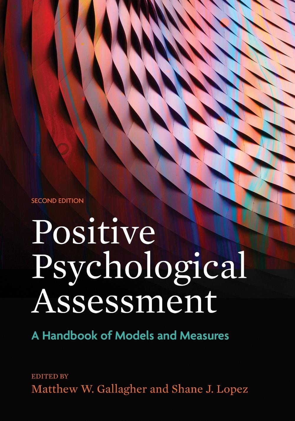 Positive Psychological Assessment by Matthew W. Gallagher - ISBN: 9781433830020