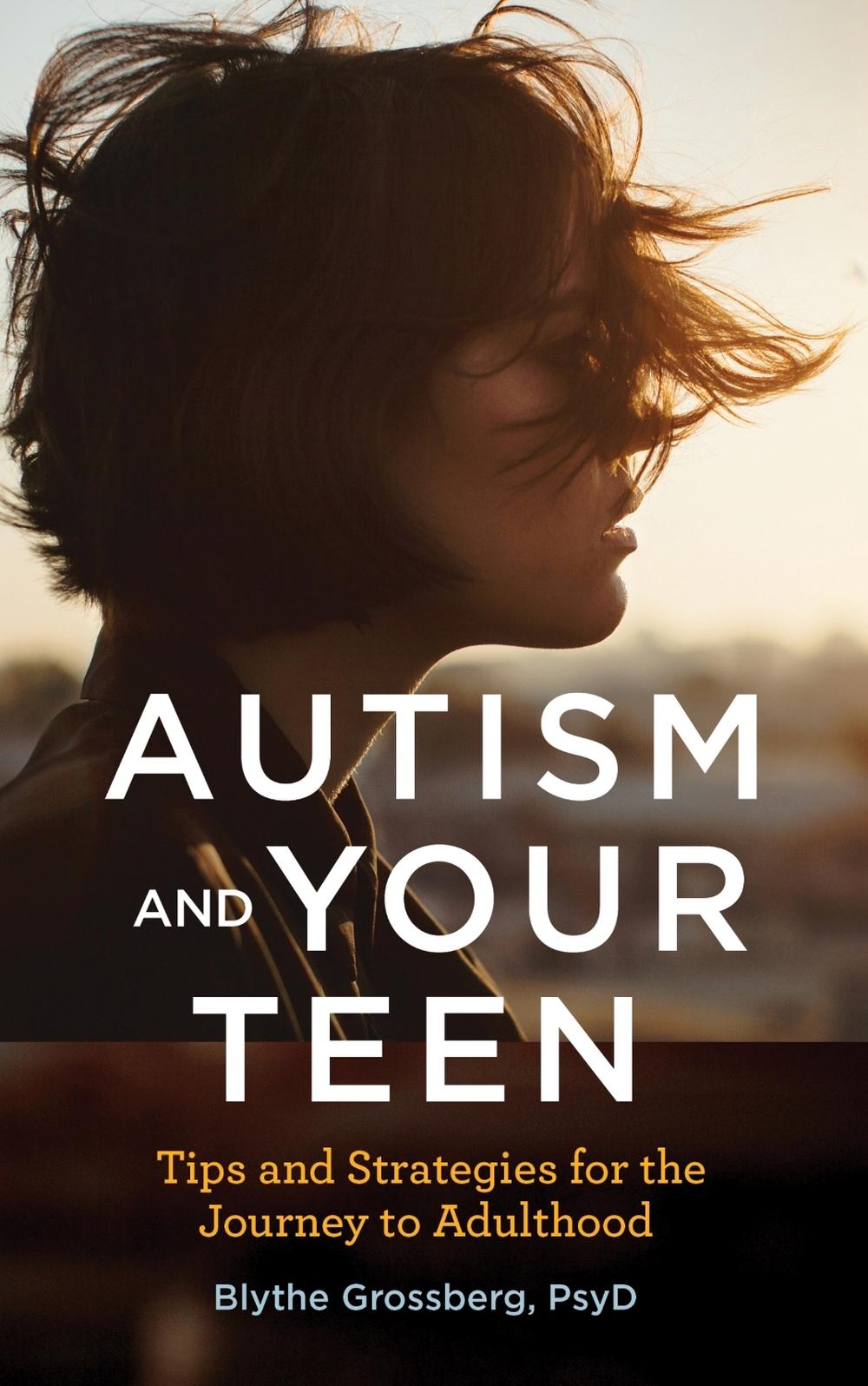 Autism and Your Teen, 9781433830150