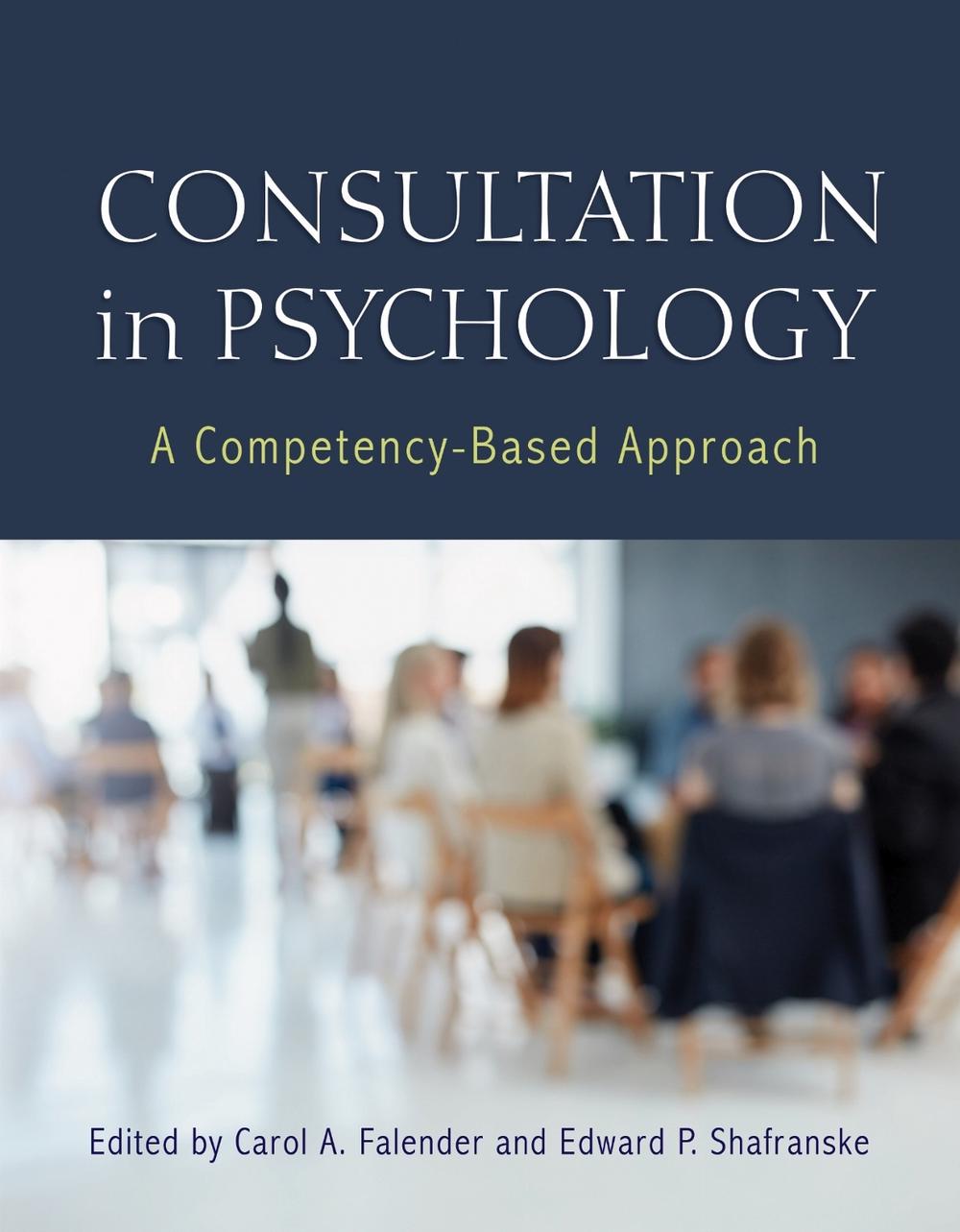 Consultation in Psychology by Carol A. Falender - ISBN: 9781433830907