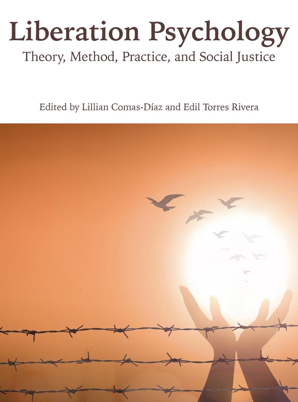 Liberation Psychology by Edil Torres Rivera - ISBN: 9781433832086