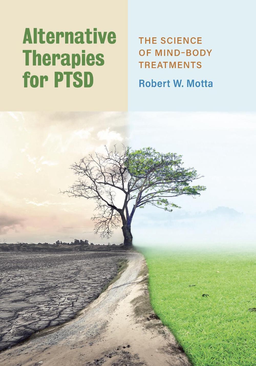 Alternative Therapies for PTSD by Robert W. Motta - ISBN: 9781433832208