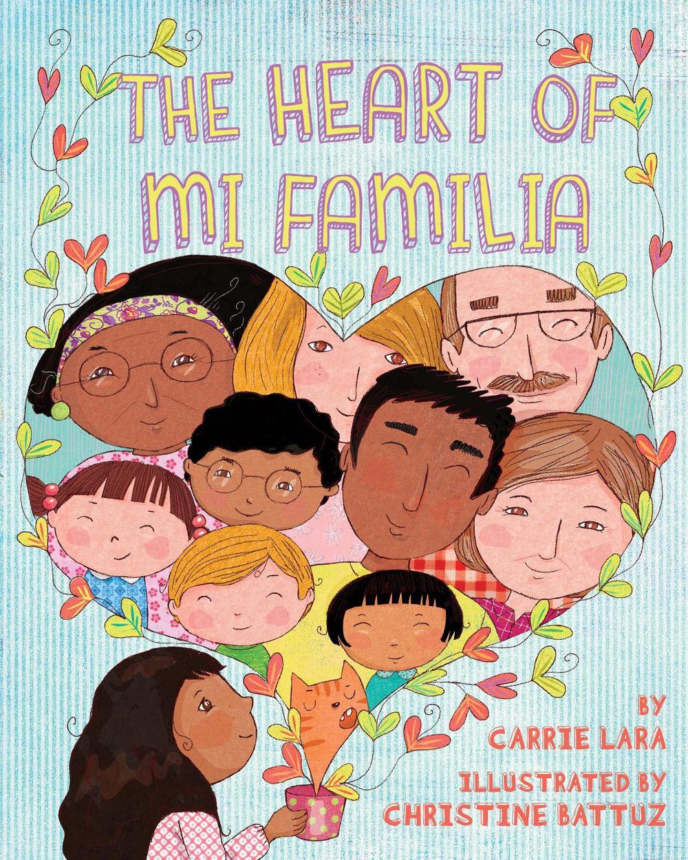 The Heart of Mi Familia by Carrie Lara - ISBN: 9781433832536