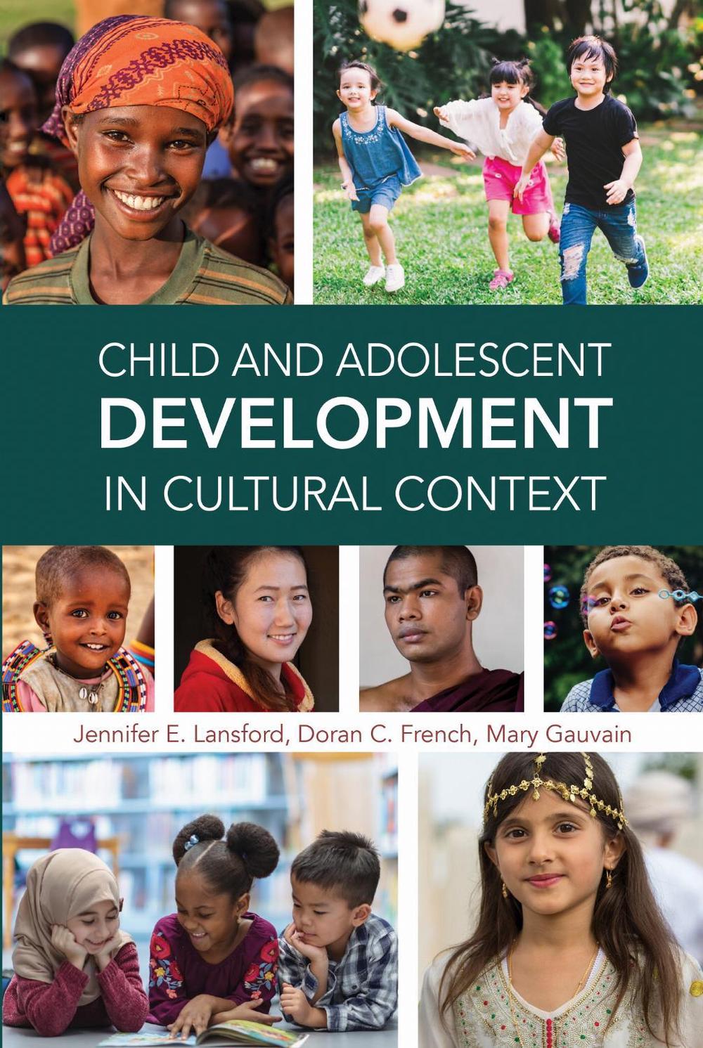 Child and Adolescent Development in Cultural Context by Jennifer E. Lansford - ISBN: 9781433833038