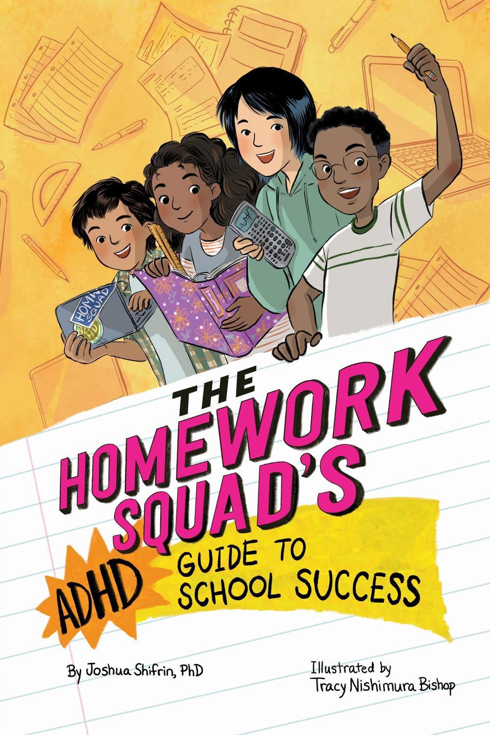 The Homework Squad's ADHD Guide to School Success by Joshua Shifrin - ISBN: 9781433833755
