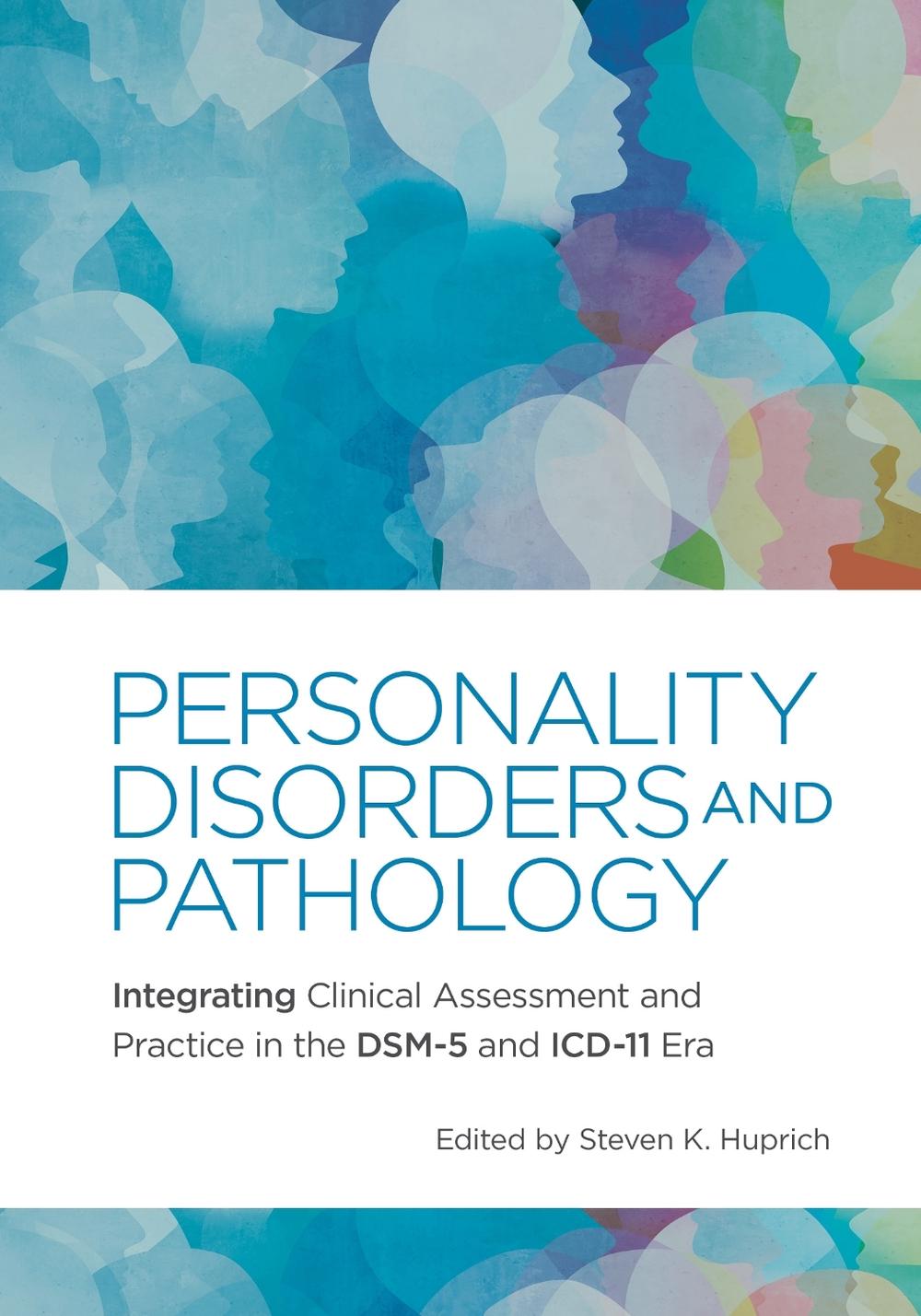 Personality Disorders and Pathology by Steven K. Huprich - ISBN: 9781433835766