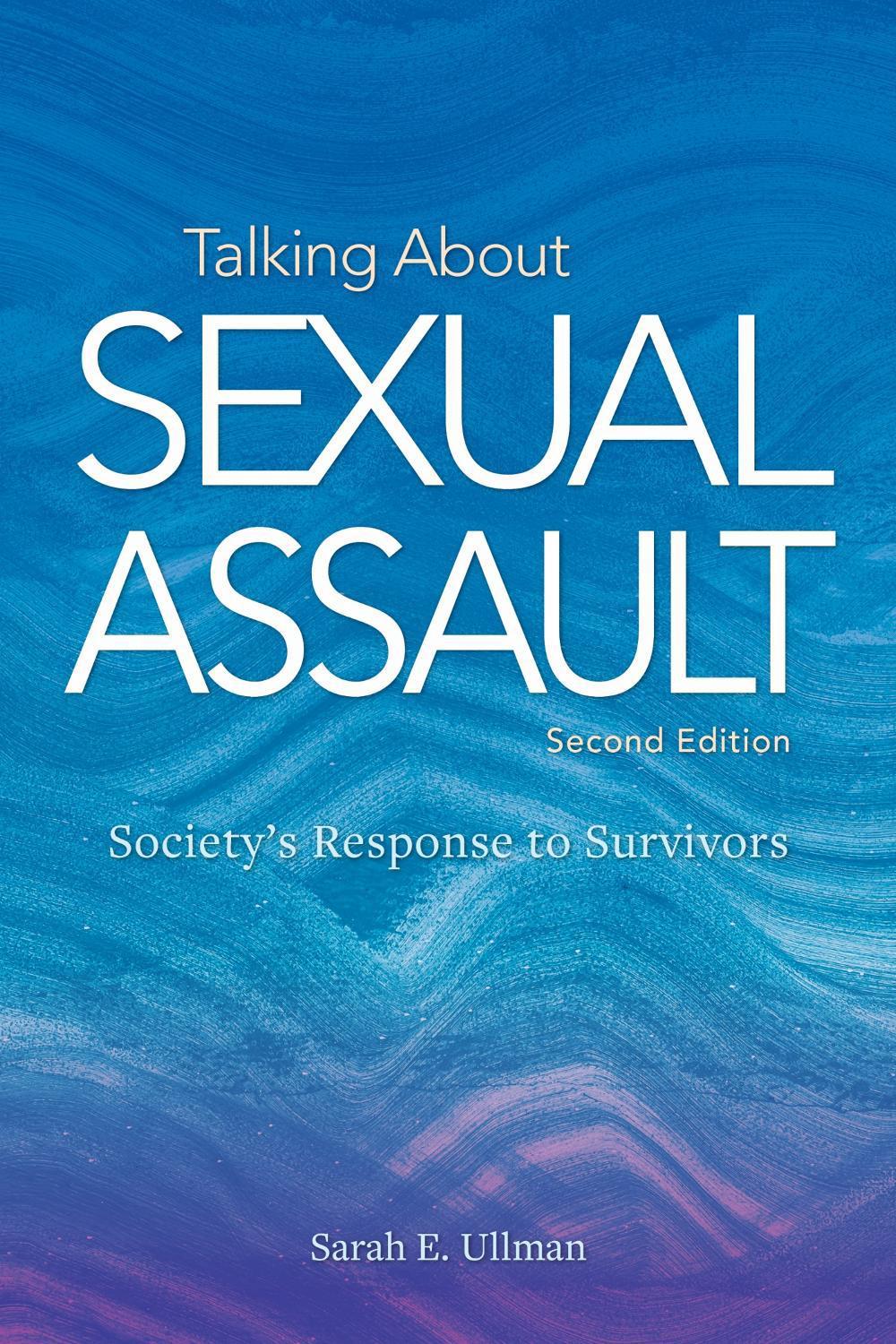 Talking About Sexual Assault by Sarah E. Ullman - ISBN: 9781433836312