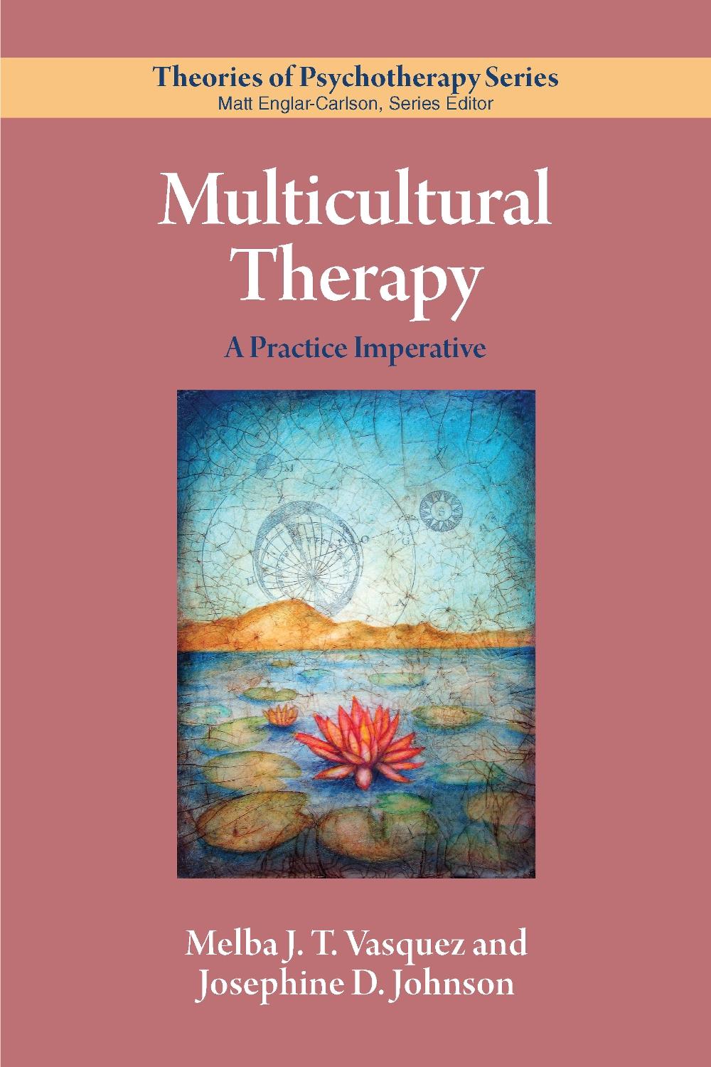Multicultural Therapy by Melba J.T. Vasquez - ISBN: 9781433836480