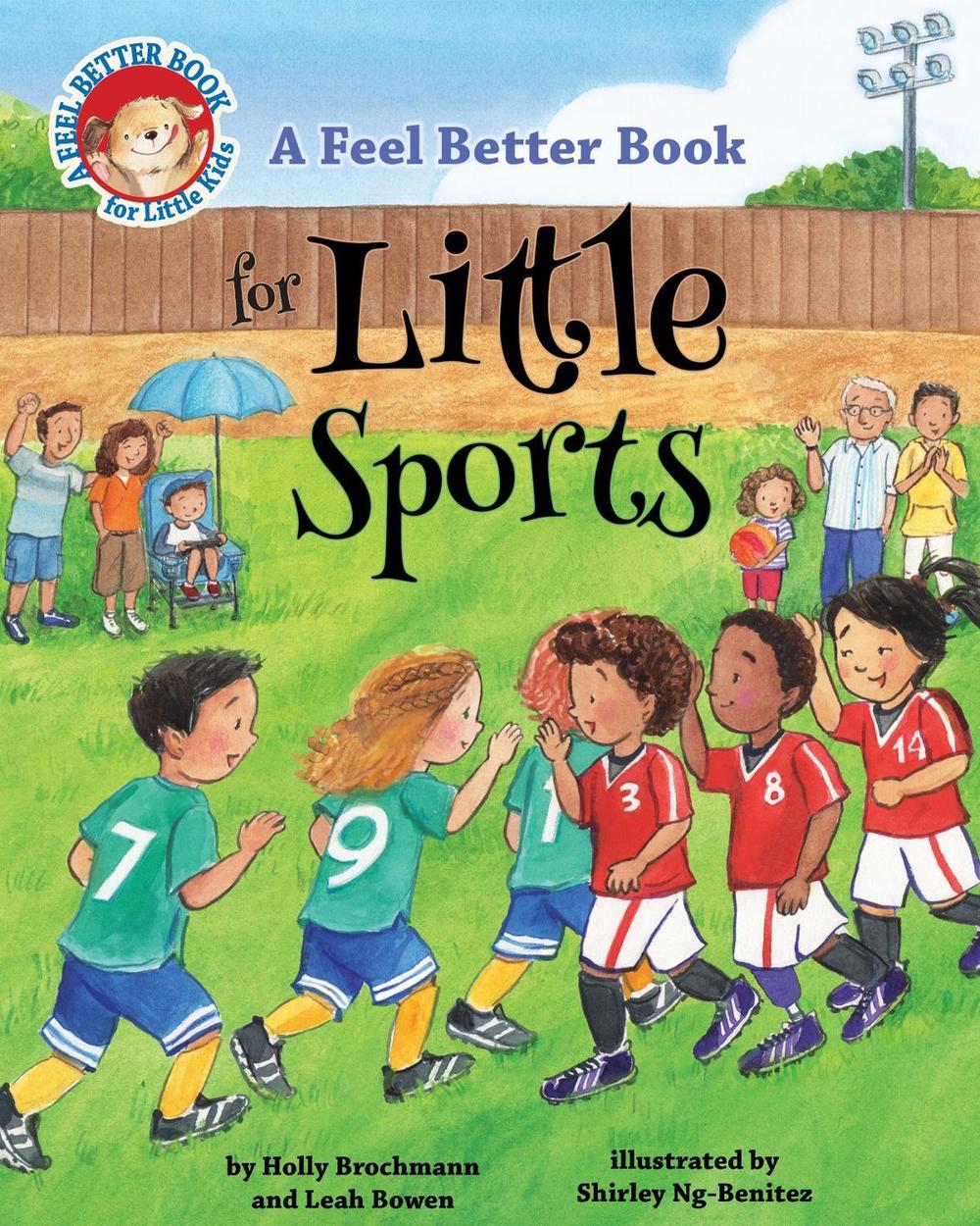 A Feel Better Book for Little Sports, 9781433836947