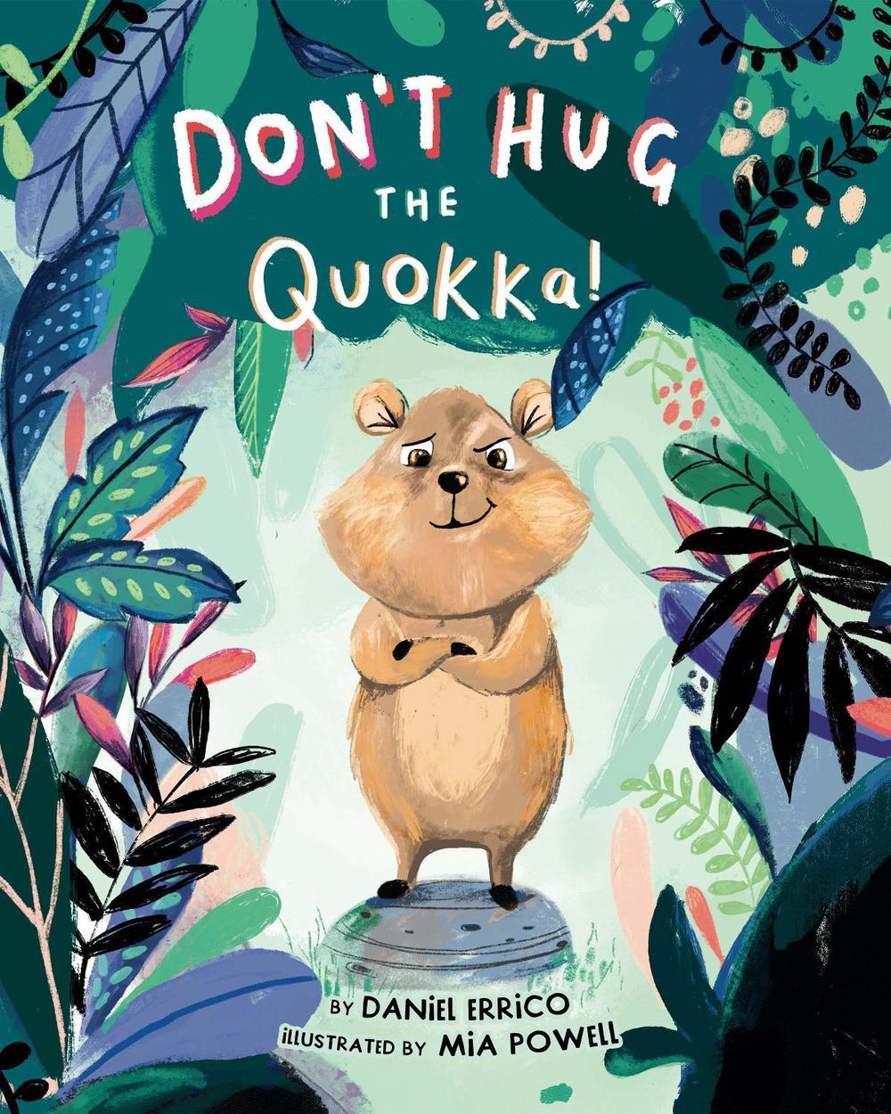 Don't Hug the Quokka!, 9781433837067