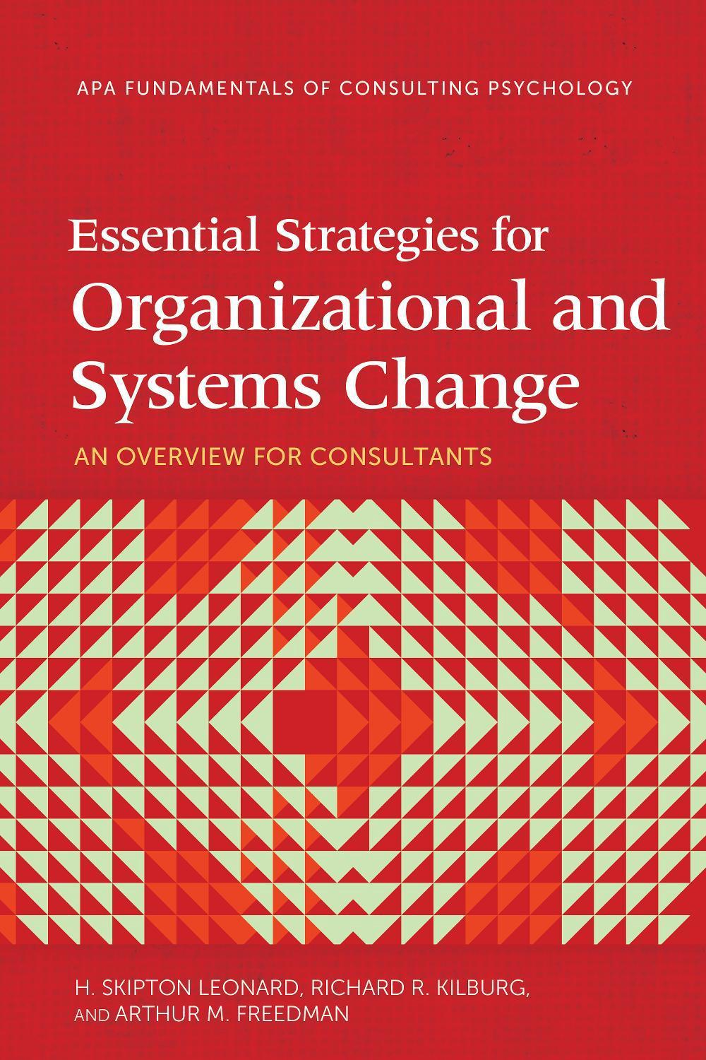 Essential Strategies for Organizational and Systems Change, 9781433837876
