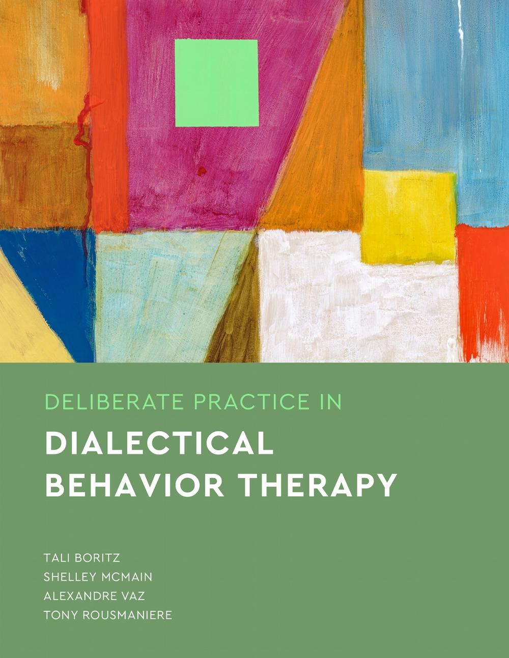 Deliberate Practice in Dialectical Behavior Therapy, 9781433837890