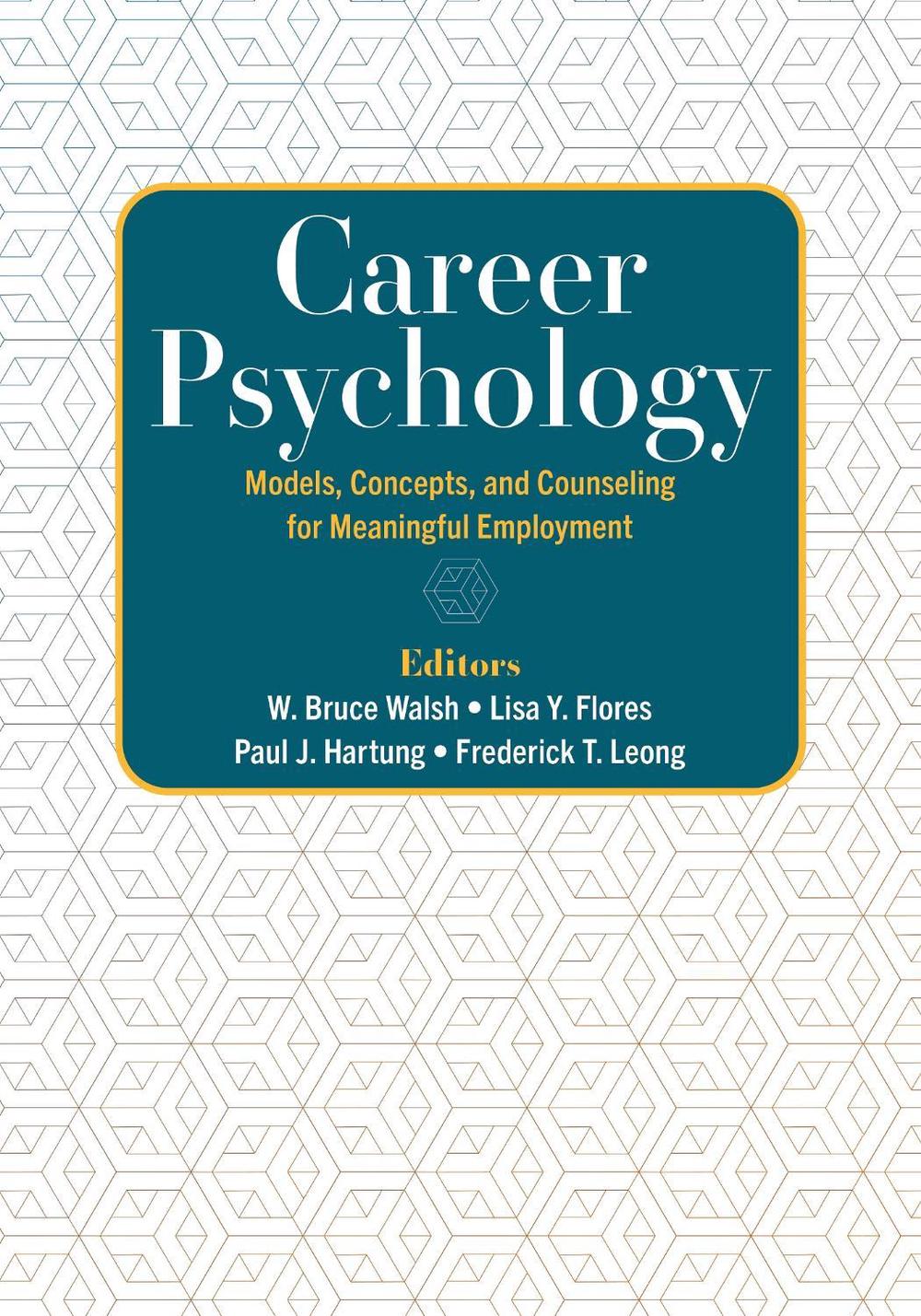 Career Psychology by W. Bruce Walsh - ISBN: 9781433837982