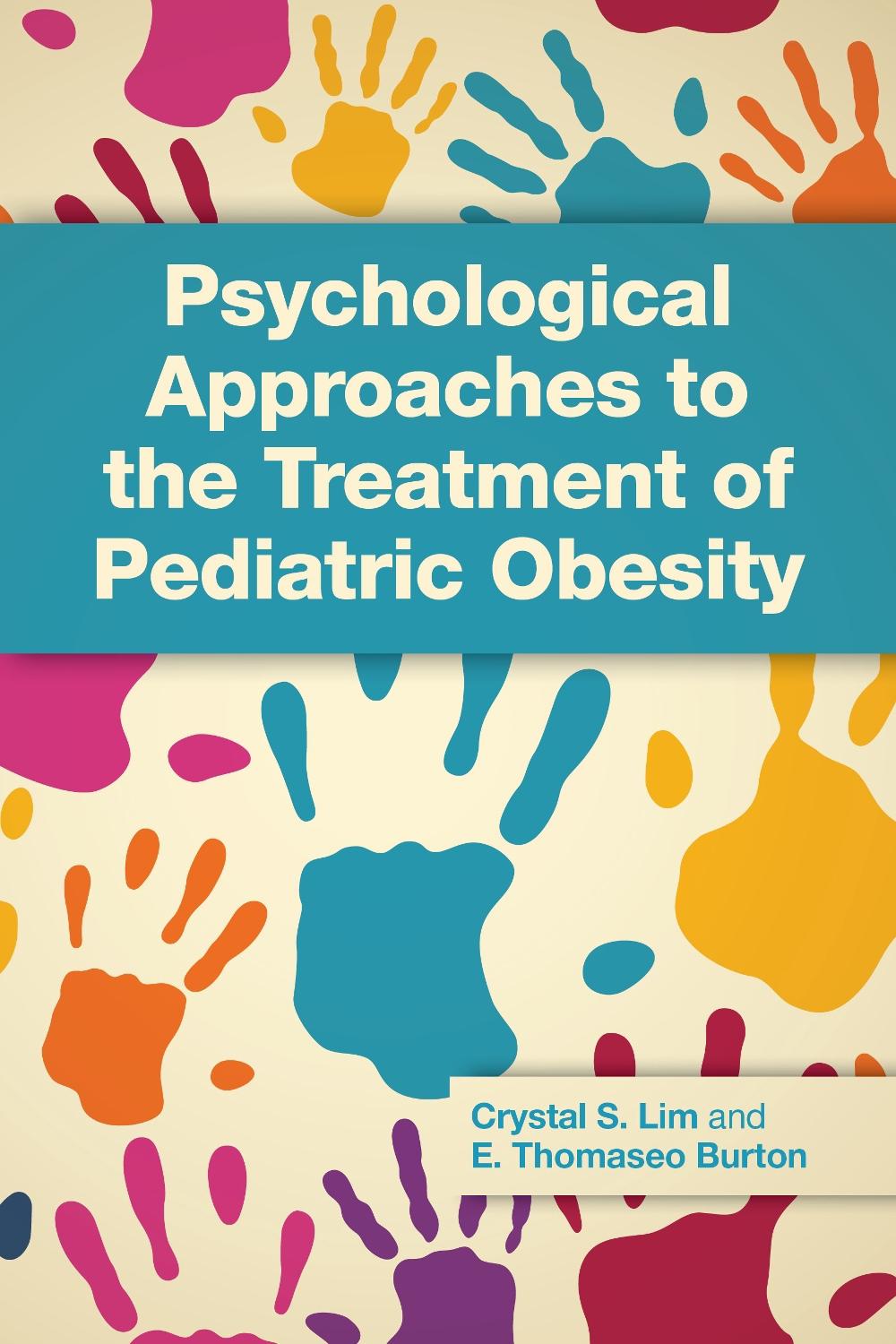 Psychological Approaches to the Treatment of Pediatric Obesity, 9781433838927