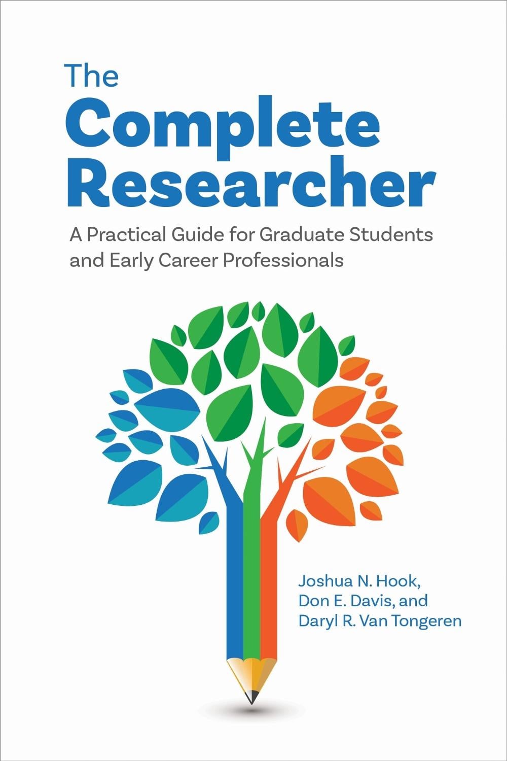 The Complete Researcher by Joshua N. Hook - ISBN: 9781433839054