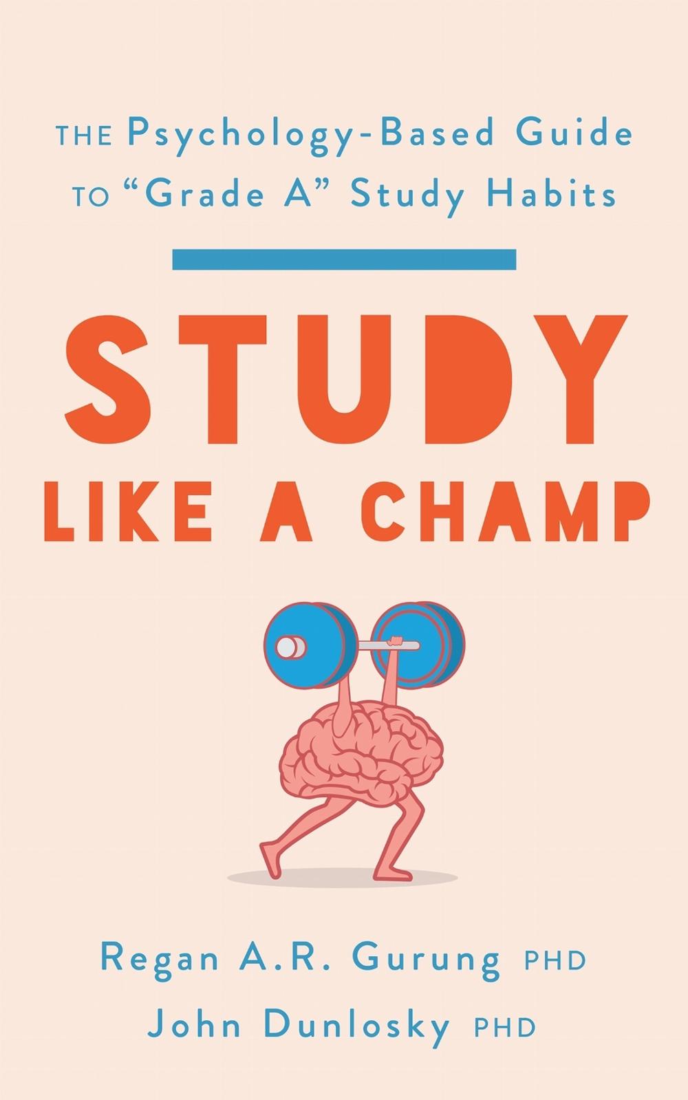 Study Like a Champ by Regan A.R. Gurung - ISBN: 9781433840173