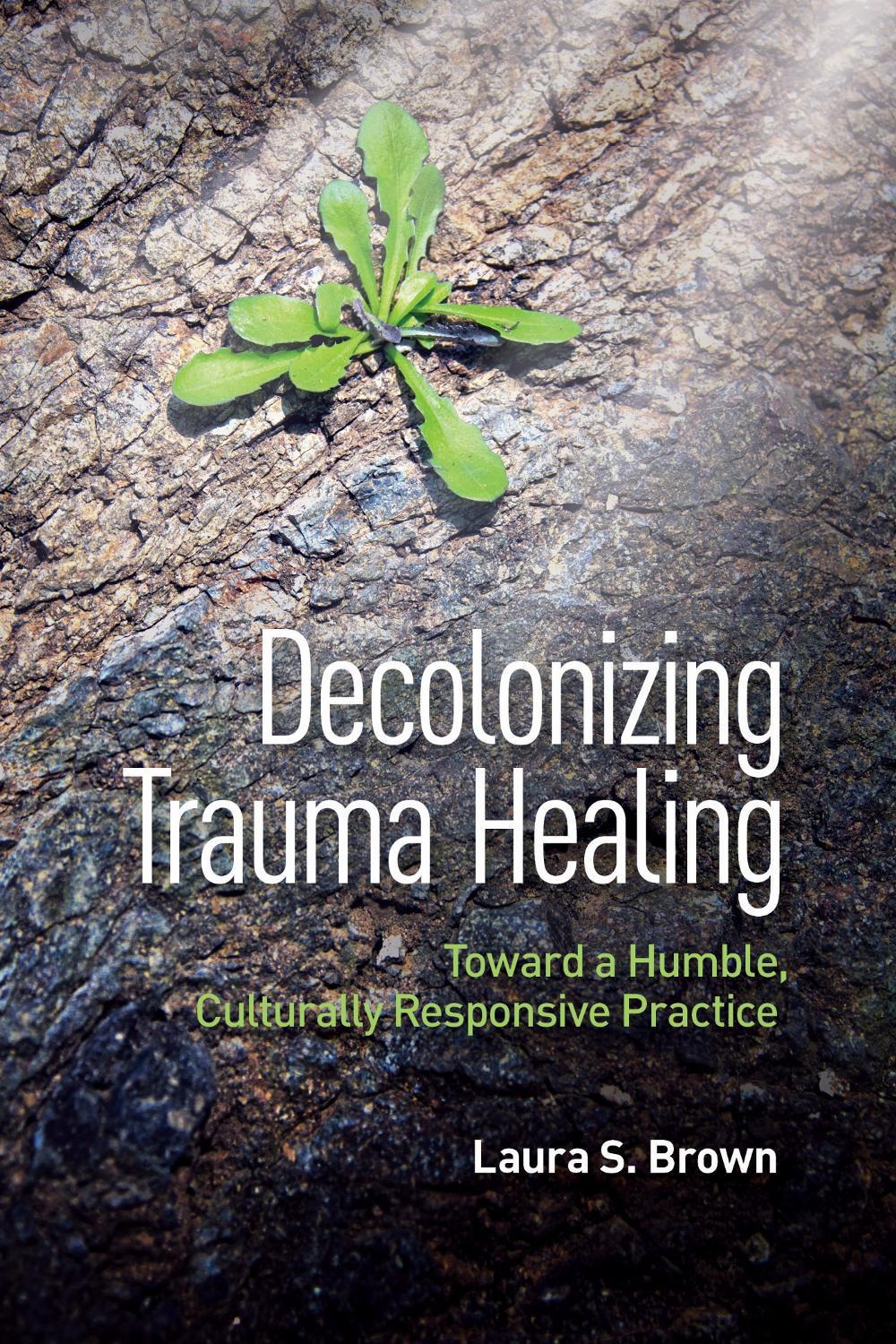 Decolonizing Trauma Healing, 9781433840630