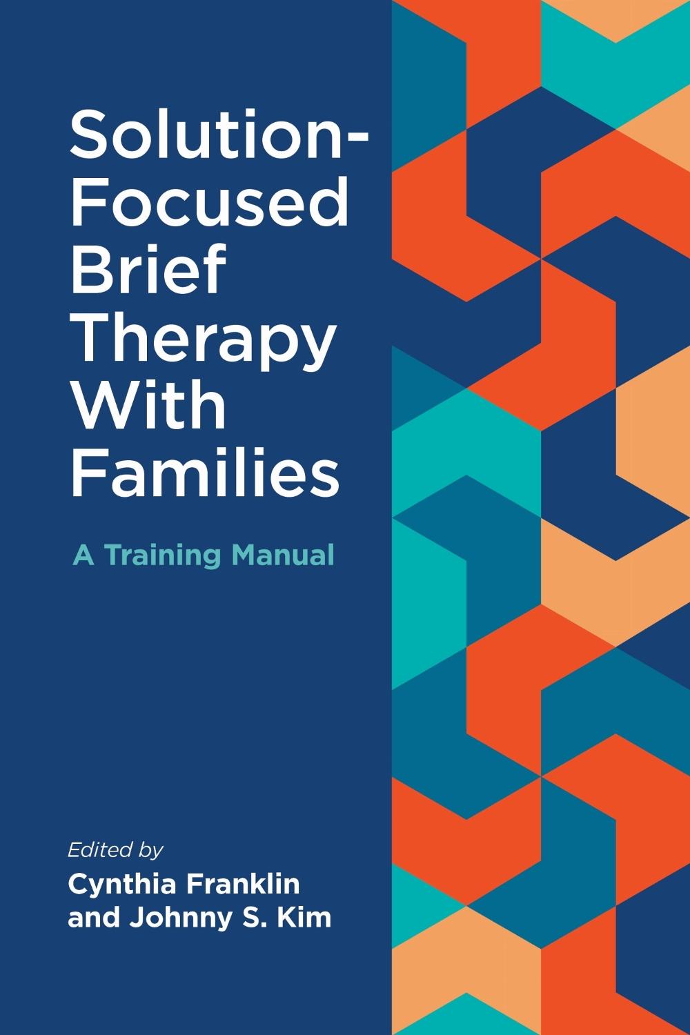 Solution-Focused Brief Therapy with Families, 9781433841804