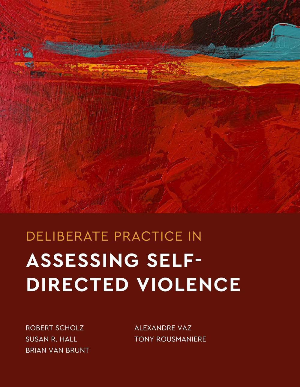 Deliberate Practice in Assessing Self-Directed Violence, 9781433843433