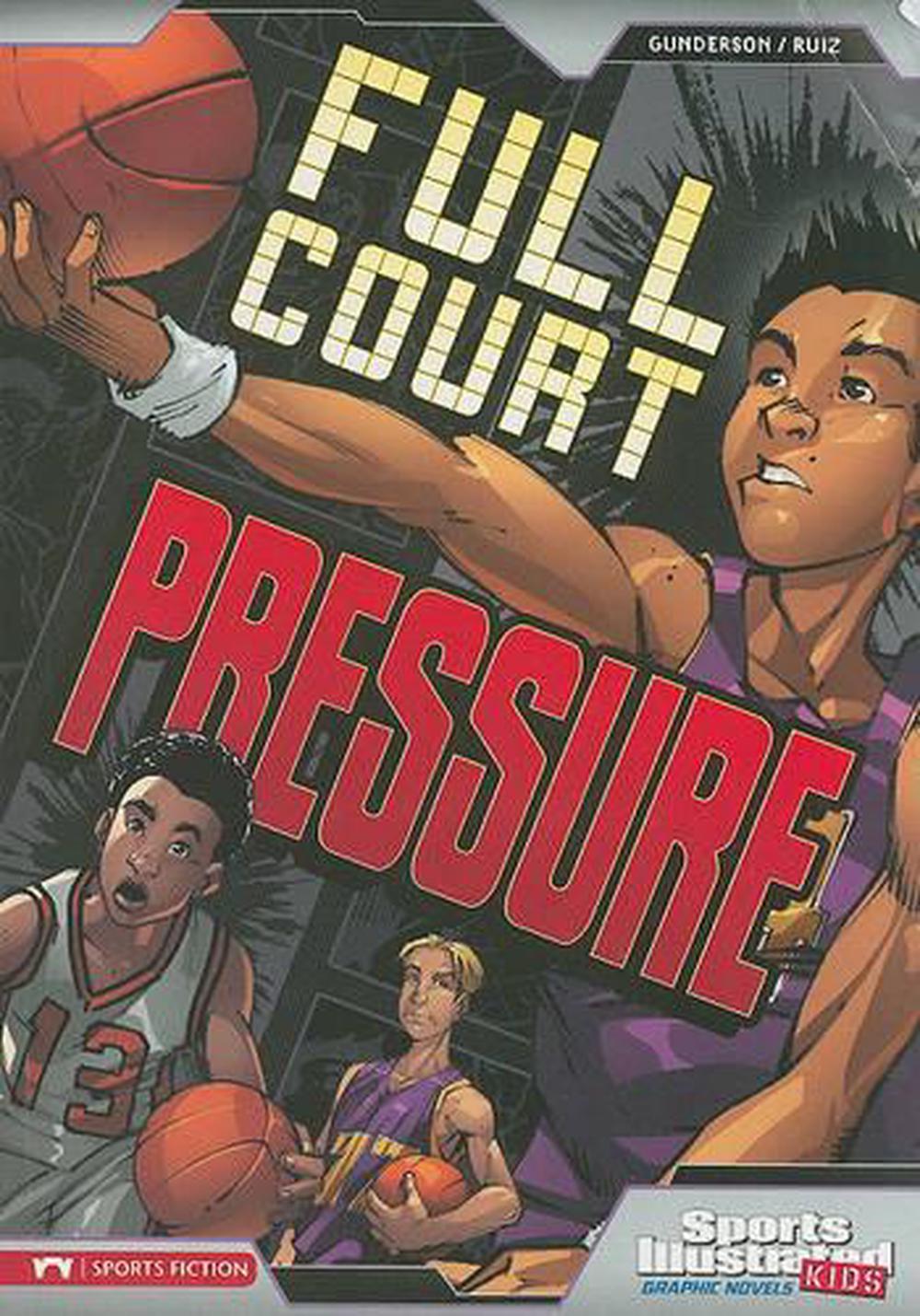 Sports Illustrated Kids Graphic Novels Full Court Pressure, 9781434222916