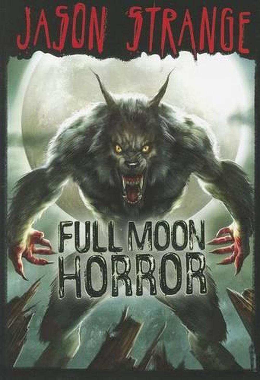 Jason Strange Full Moon Horror, 9781434234346