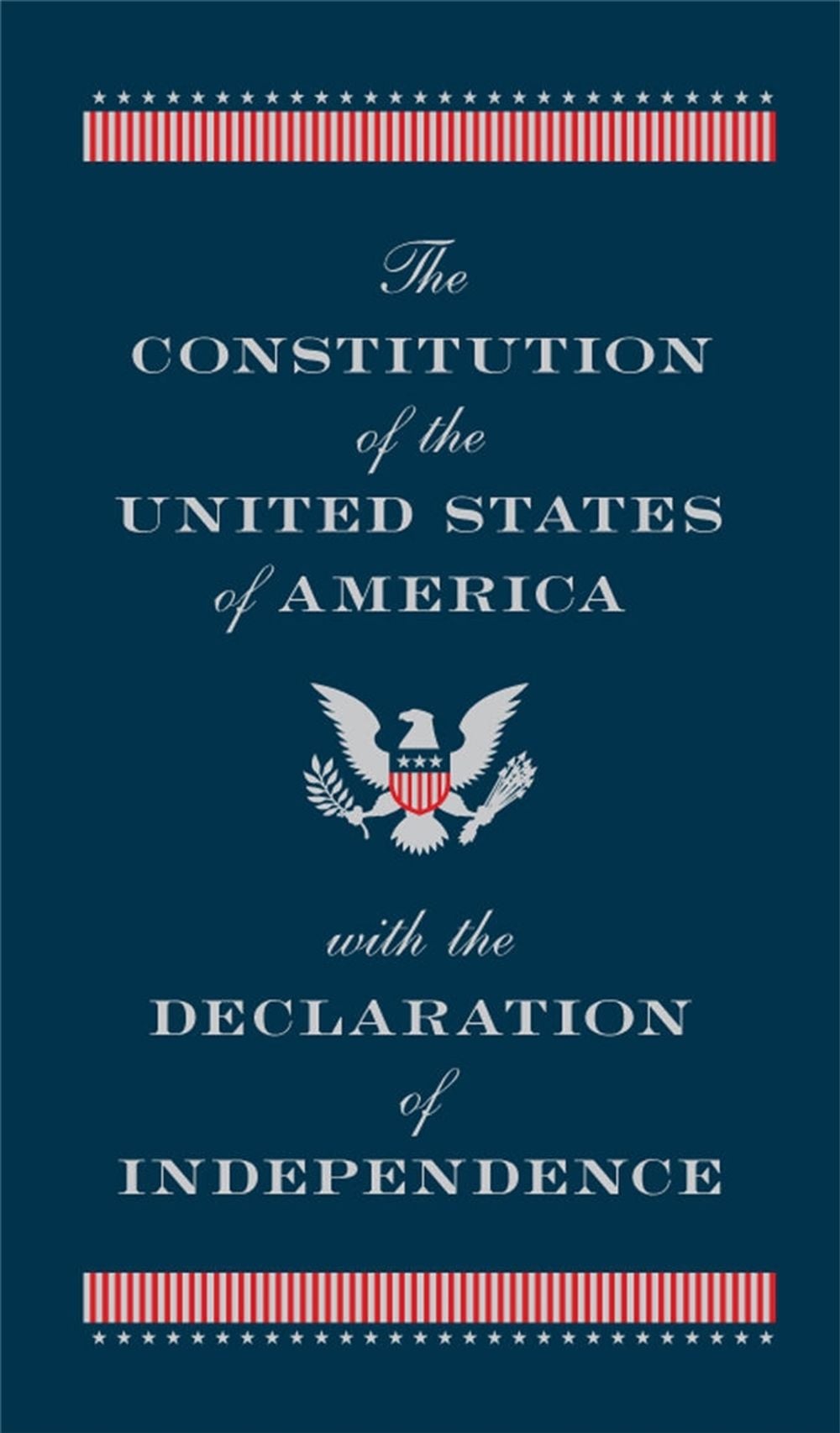 The Constitution of the United States of America with the Declaration of Independence by Various Authors - ISBN: 9781435145535
