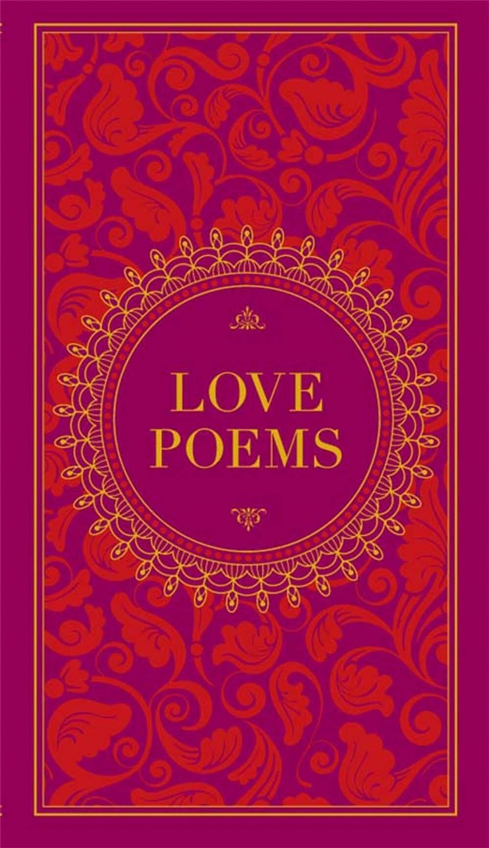 Love Poems by Various Authors .. - ISBN: 9781435162334