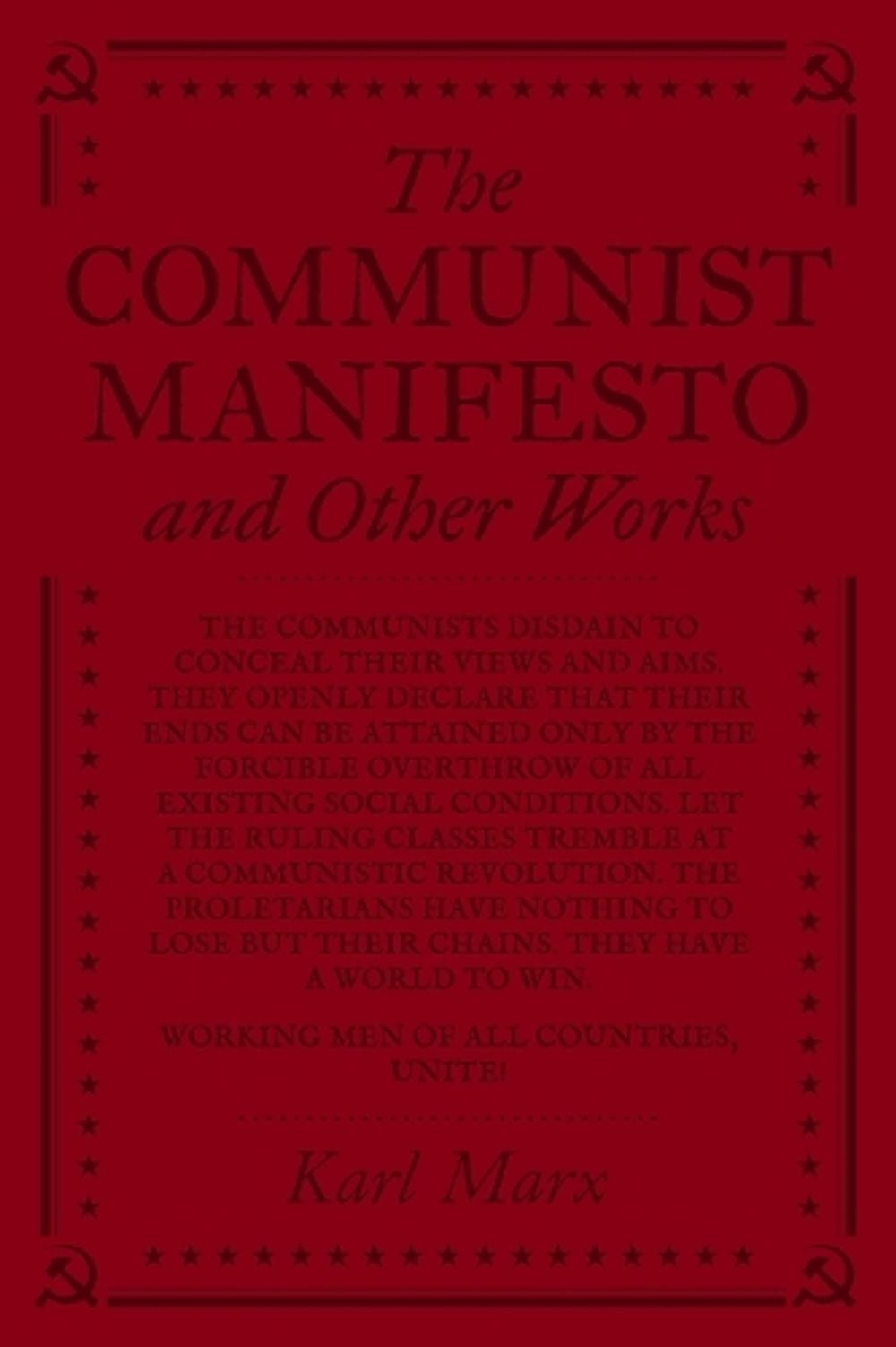 The Communist Manifesto and Other Works by Karl Marx - ISBN: 9781435173132