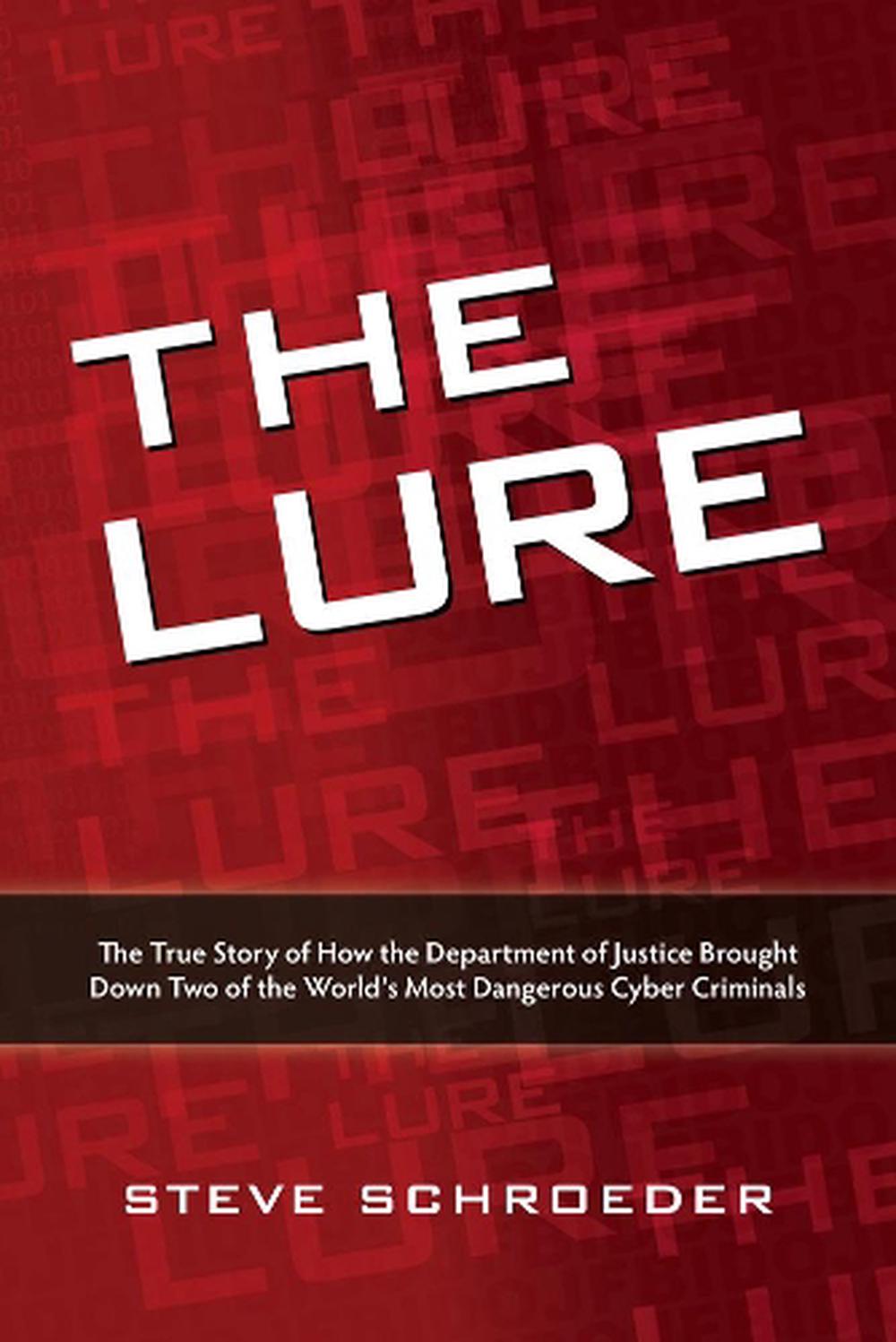 The Lure, 1st Edition by Stephen Schroeder - ISBN: 9781435457126