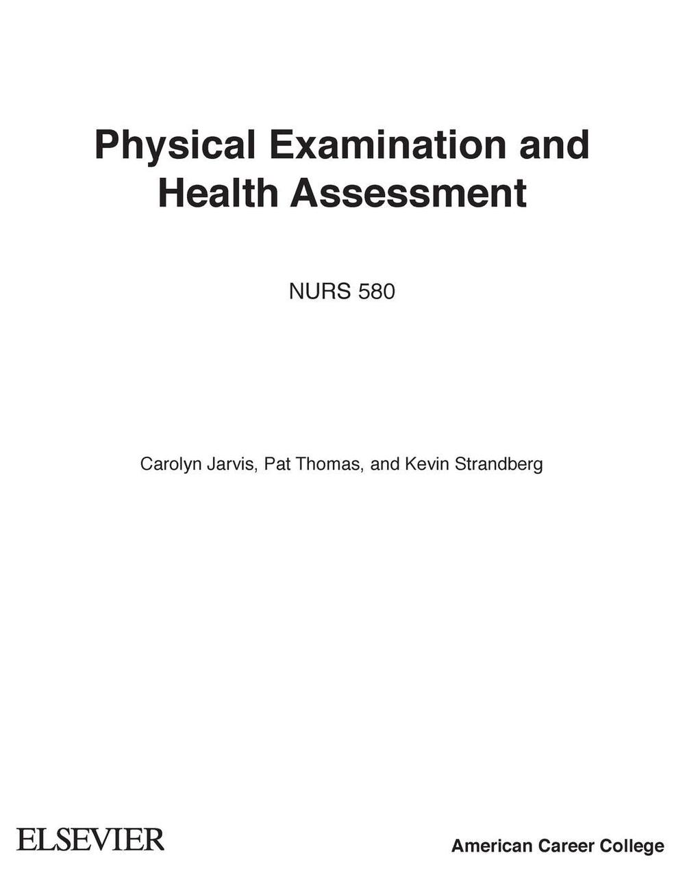 Physical Examination and Health Assessment, 9781437701517