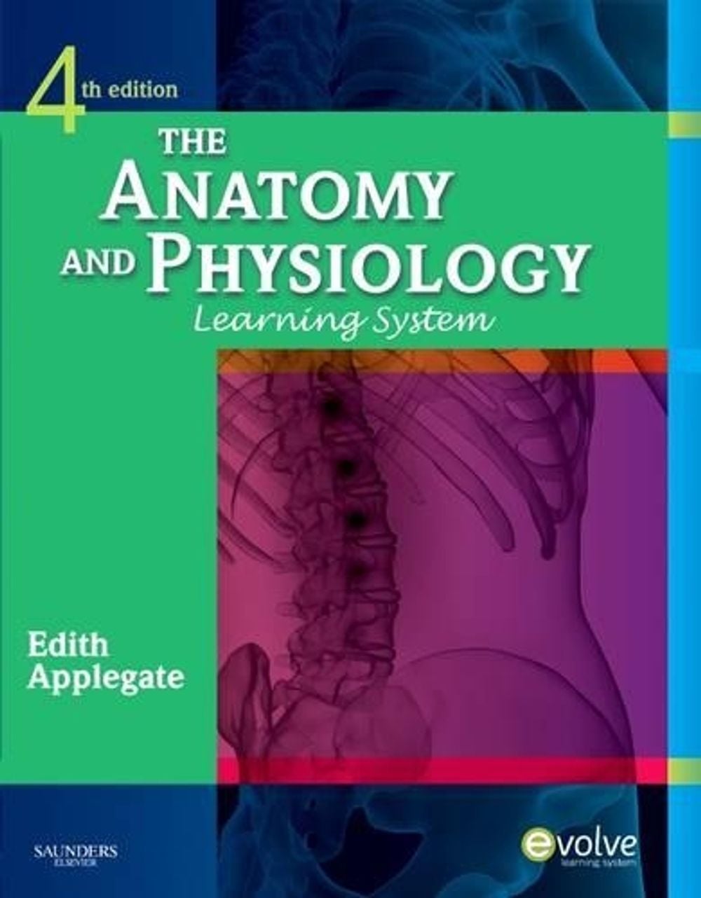 The Anatomy and Physiology Learning System, 4th Edition by Edith Applegate, Paperback ...