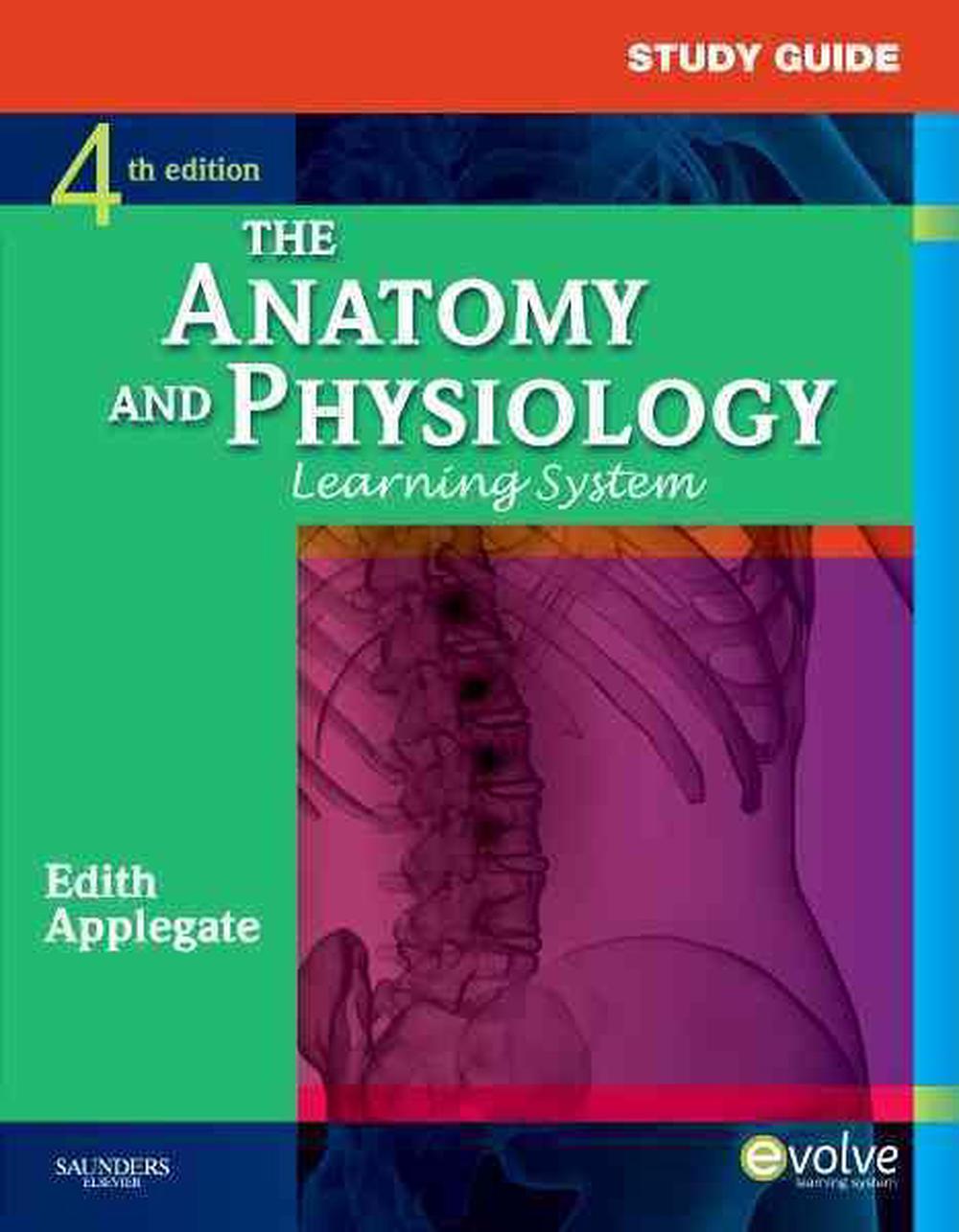 Study Guide for The Anatomy and Physiology Learning System, 4th Edition, 9781437703948