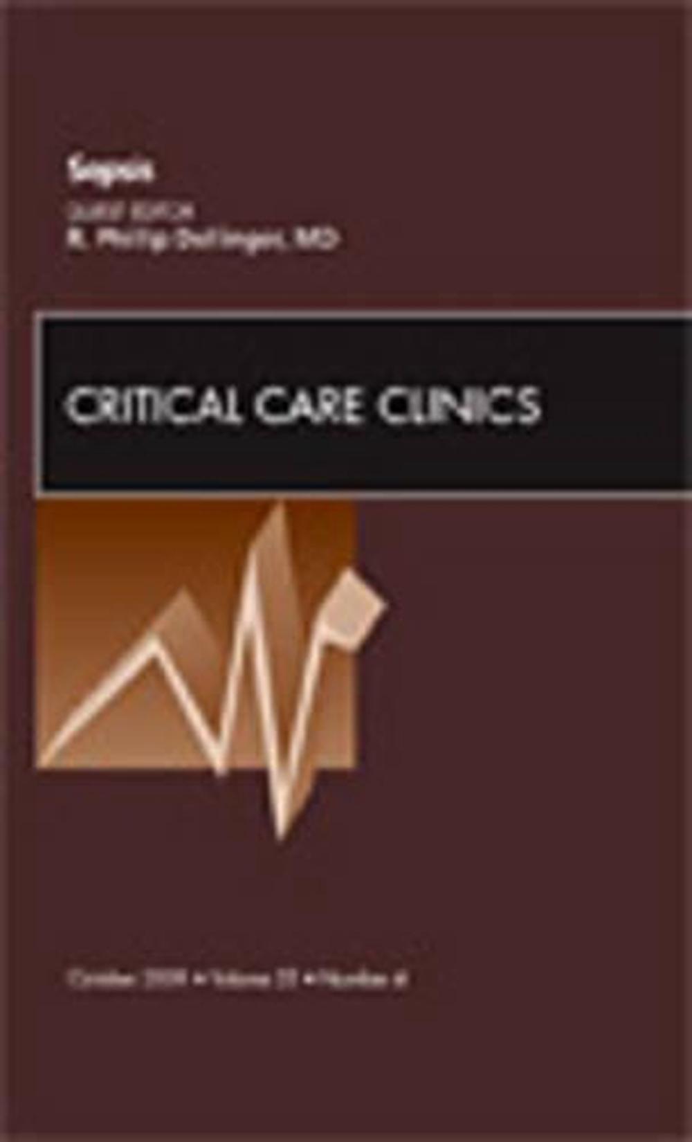 Sepsis, An Issue of Critical Care Clinics, 9781437712049