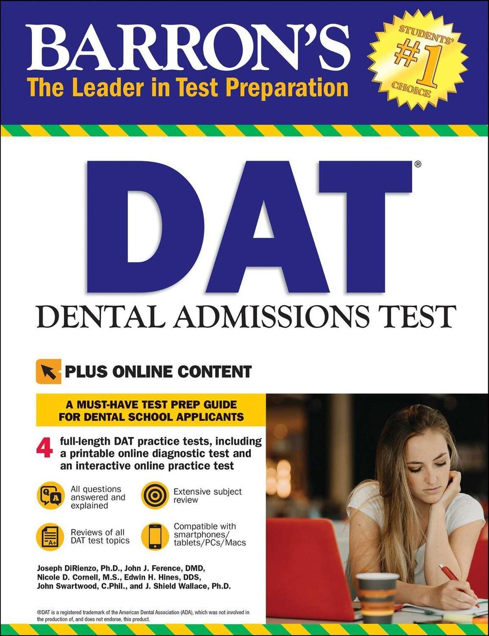 DAT: Dental Admissions Test: Includes 3 Full Length Practice Tests + Online Access to Video Tutorials by Joseph DiRienzo, PH.D. - ISBN: 9781438006345