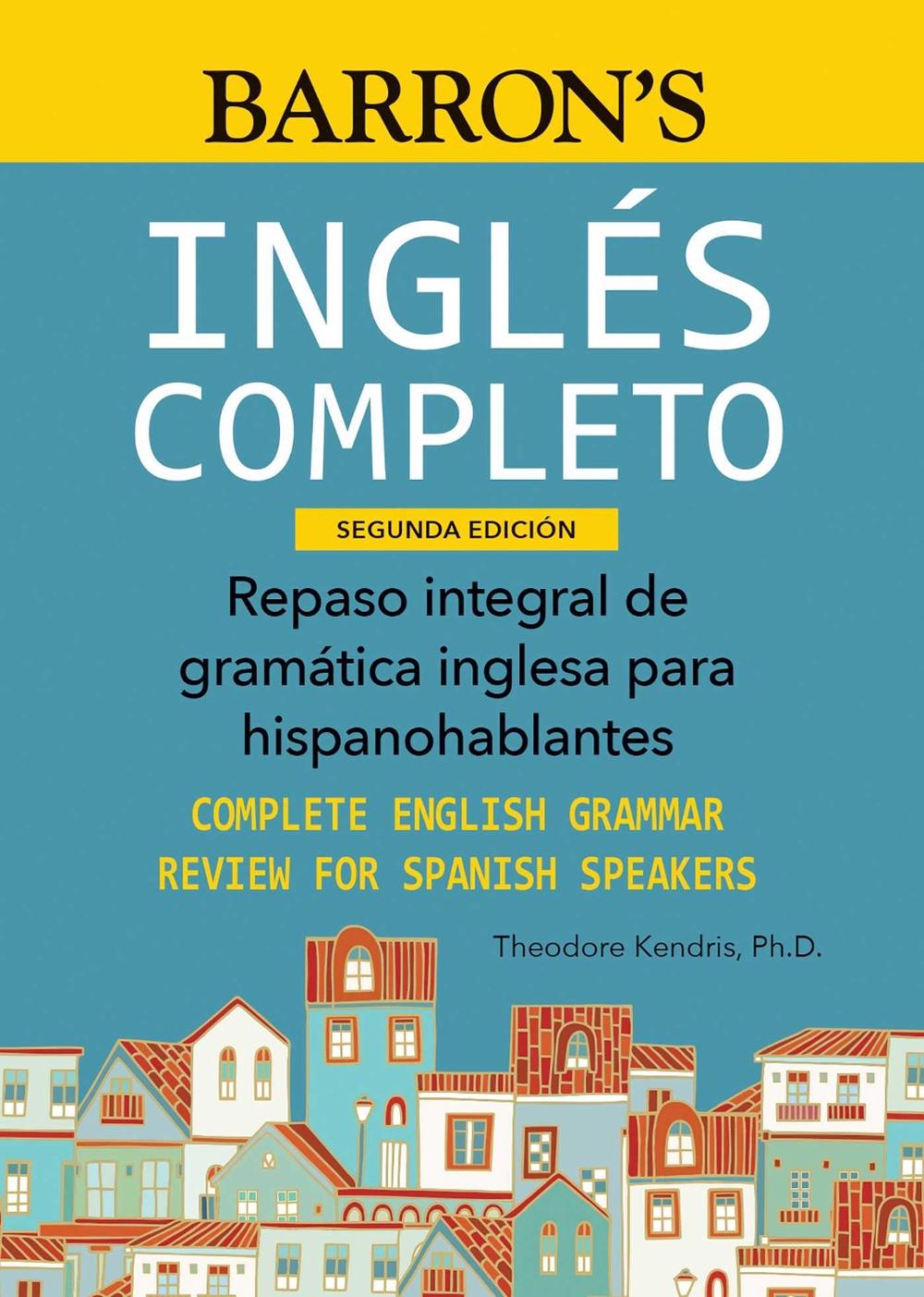 Ingles Completo by Theodore Kendris - ISBN: 9781438010496