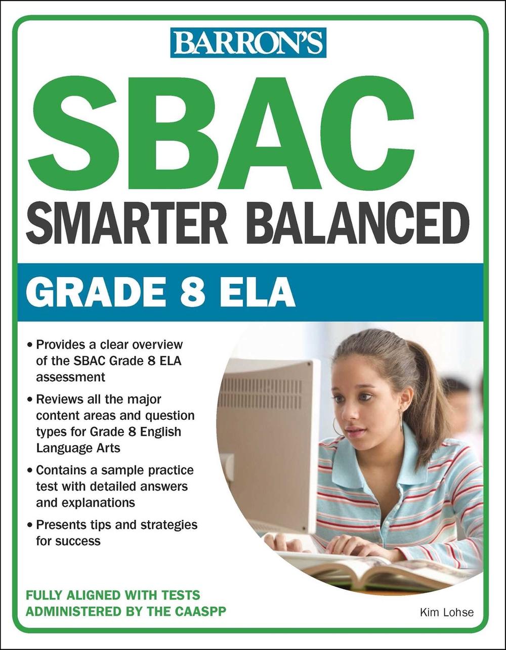 SBAC Grade 8 ELA: Smarter Balanced by Kim Lohse - ISBN: 9781438010625