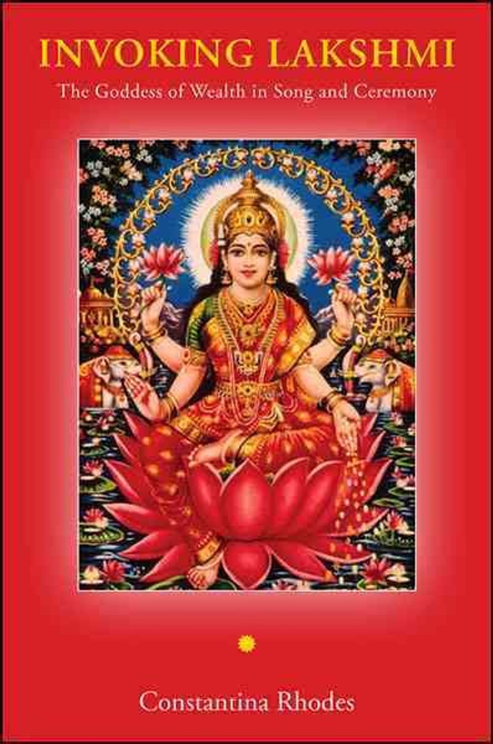 Invoking Lakshmi by Constantina Rhodes - ISBN: 9781438433202