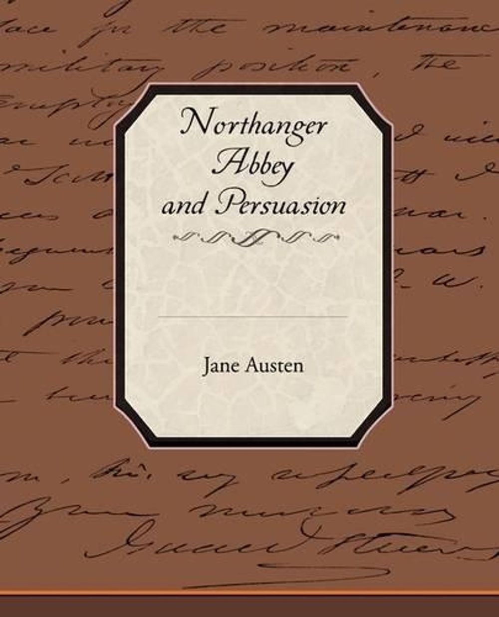 Northanger Abbey and Persuasion by Jane Austen - ISBN: 9781438514086