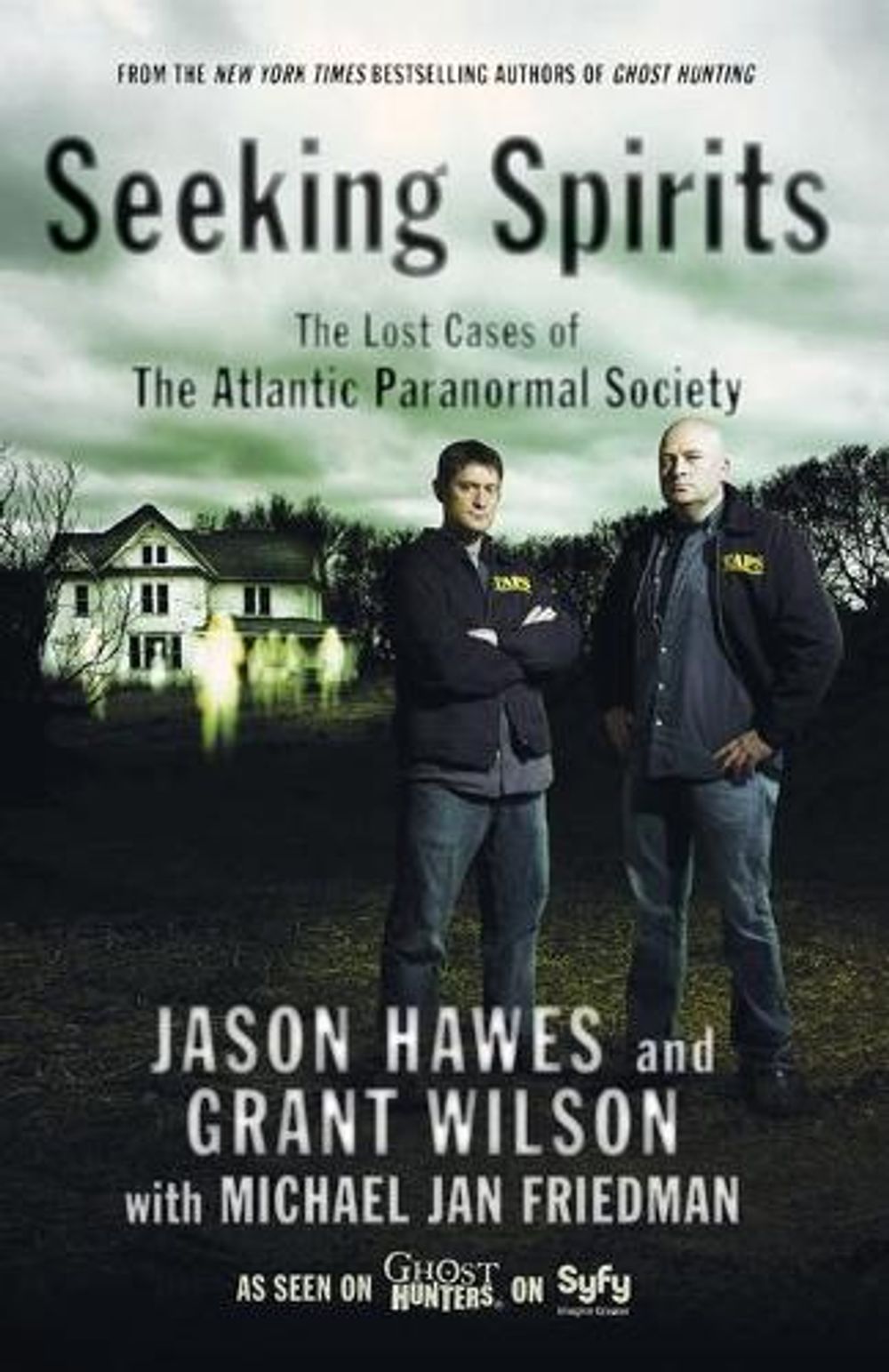 Seeking Spirits by Jason Hawes - ISBN: 9781439101155