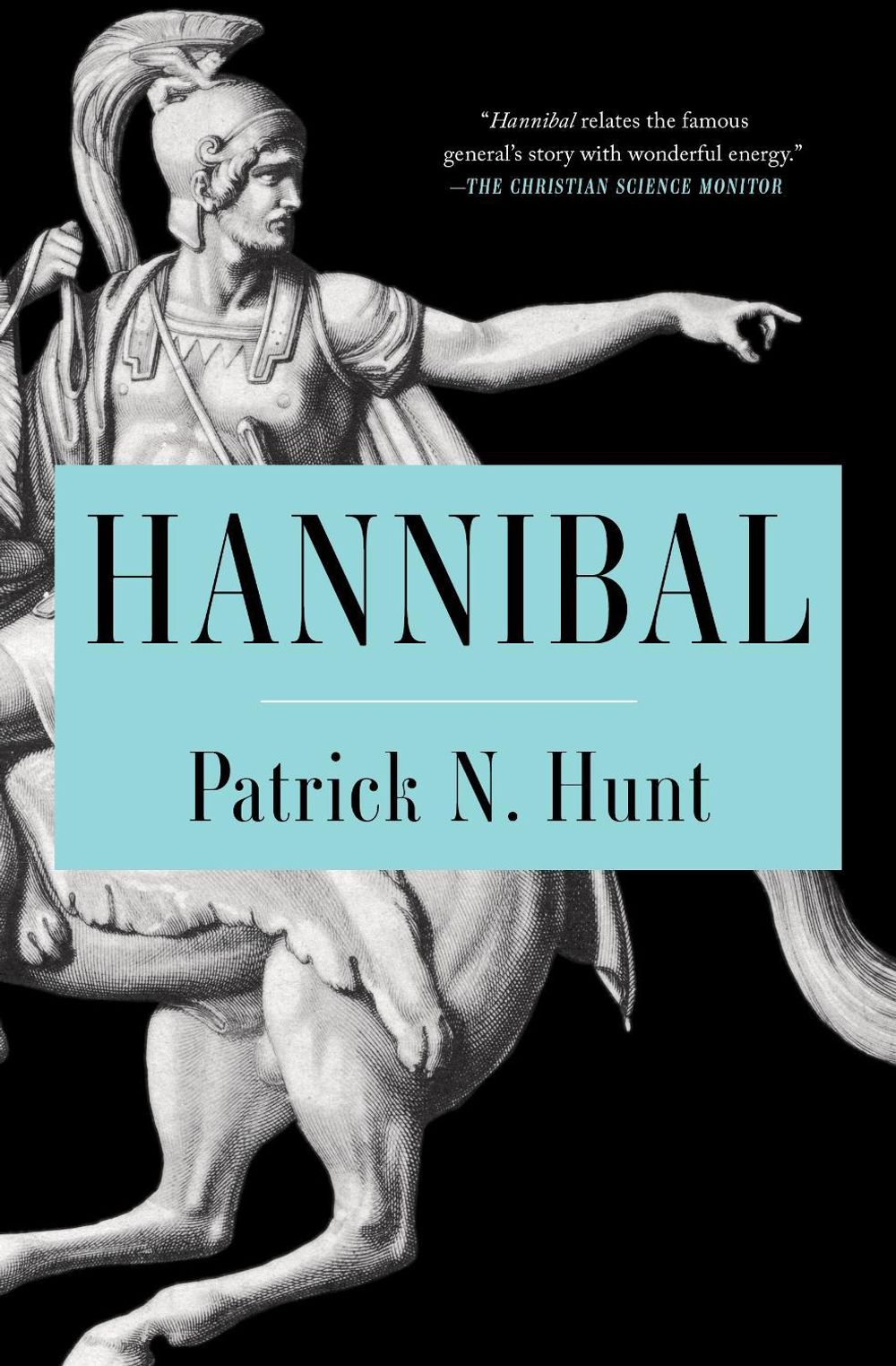 Hannibal by Patrick N. Hunt - ISBN: 9781439102183