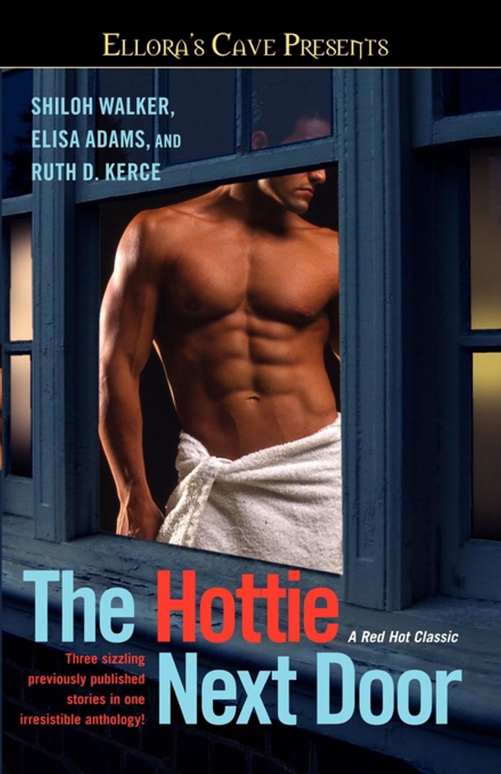 The Hottie Next Door by Shiloh Walker - ISBN: 9781439102954