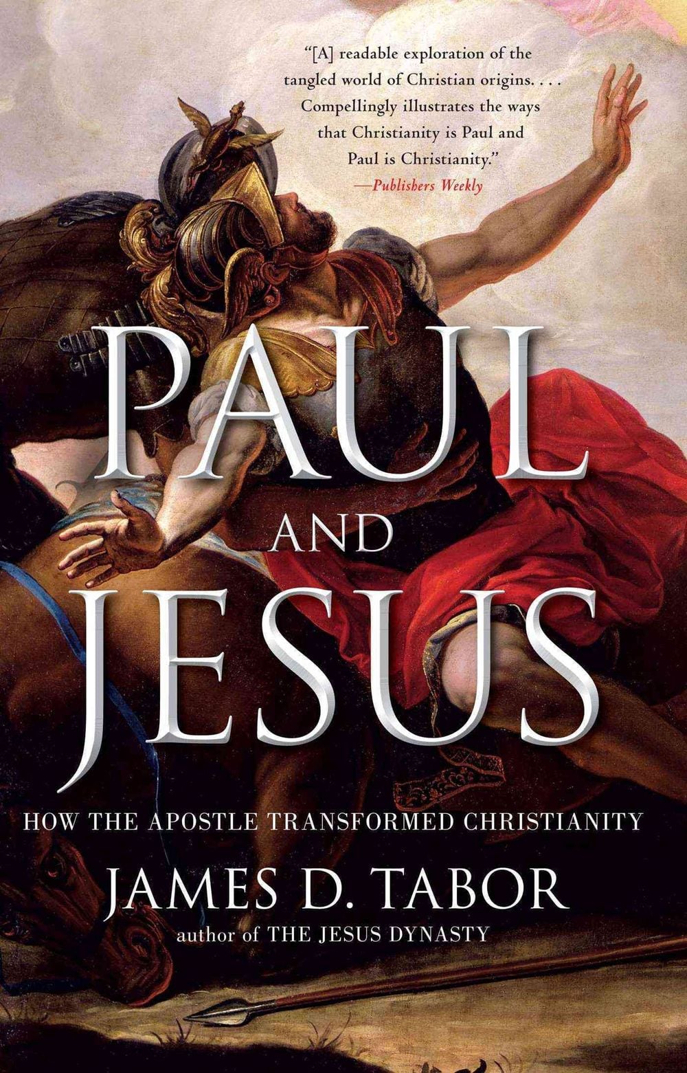 Paul and Jesus by James D. Tabor - ISBN: 9781439123324