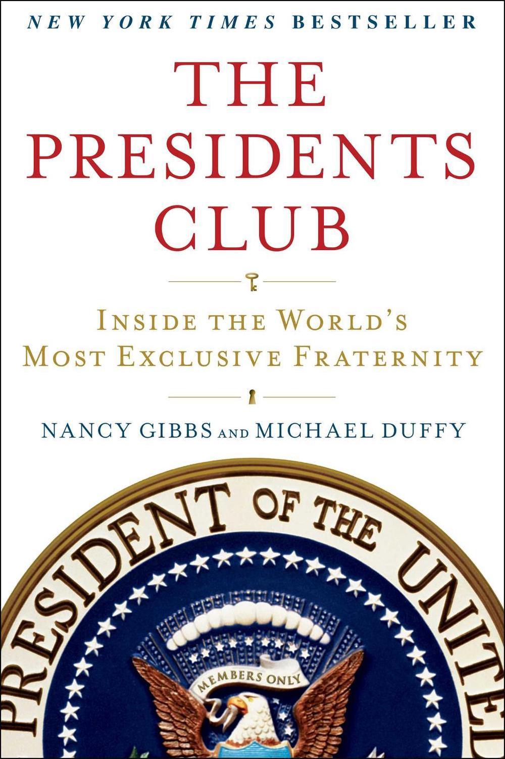 The Presidents Club by Nancy Gibbs - ISBN: 9781439127728