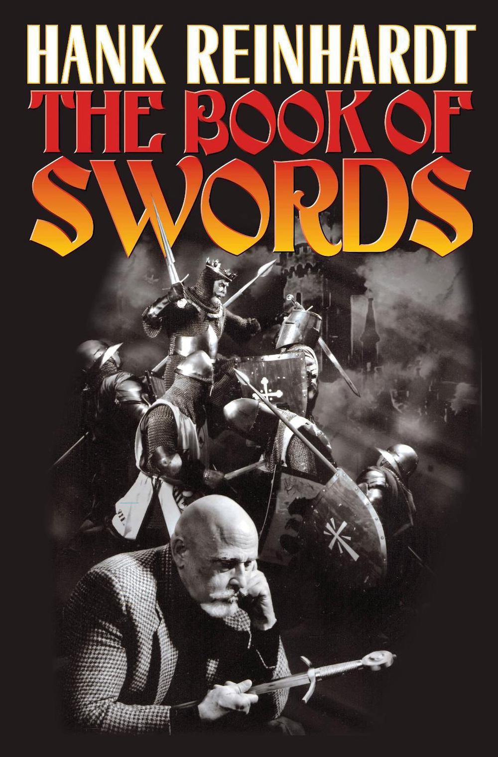 Hank Reinhardt's Book of the Sword by Hank Reinhardt - ISBN: 9781439132821