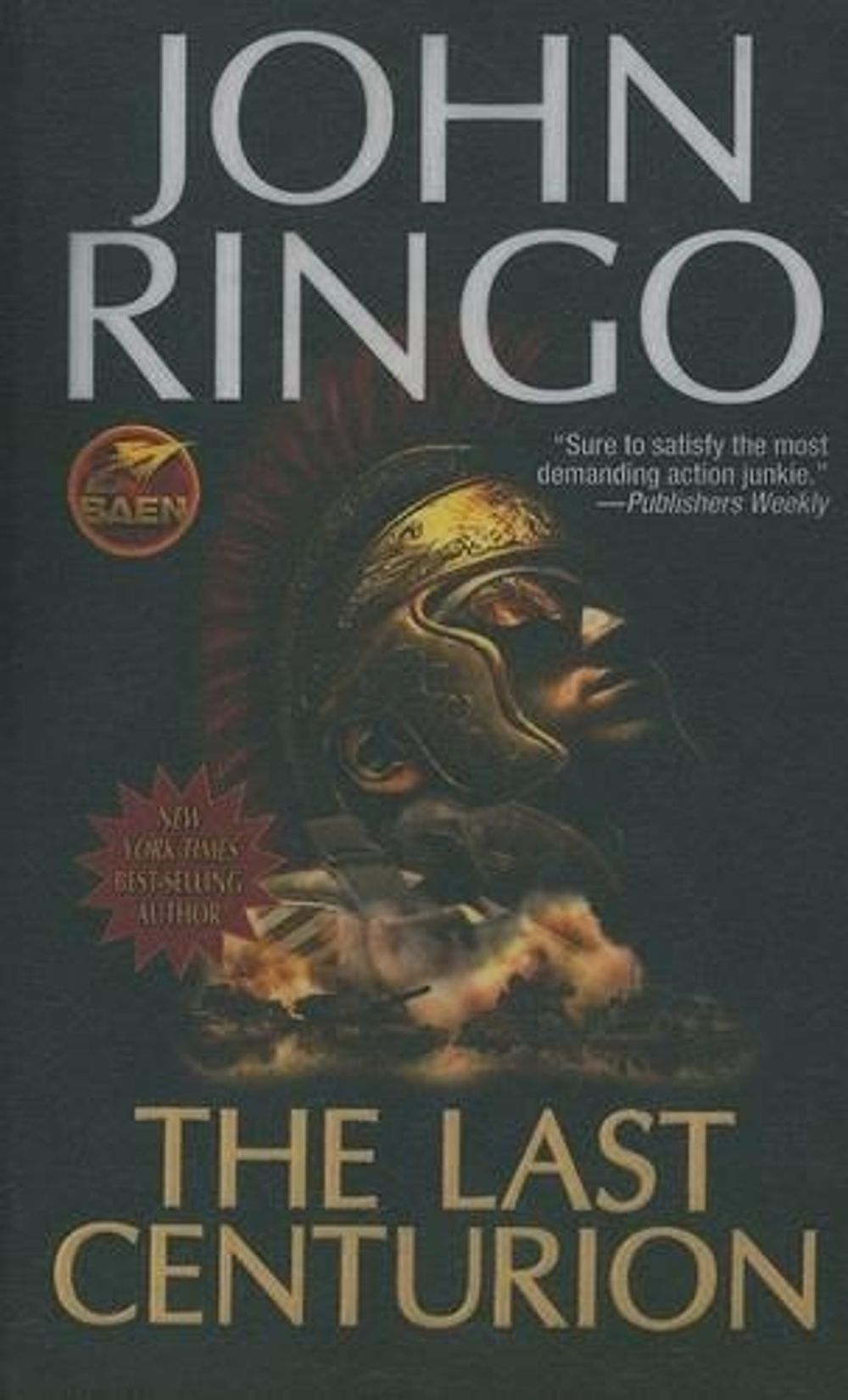 The Last Centurion by John Ringo - ISBN: 9781439132913