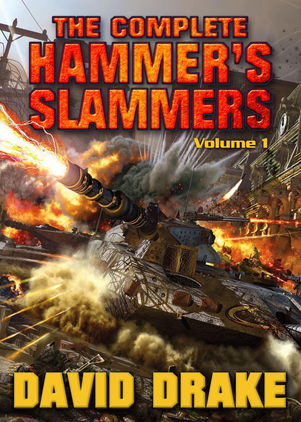 The Complete Hammer's Slammers by David Drake - ISBN: 9781439133095