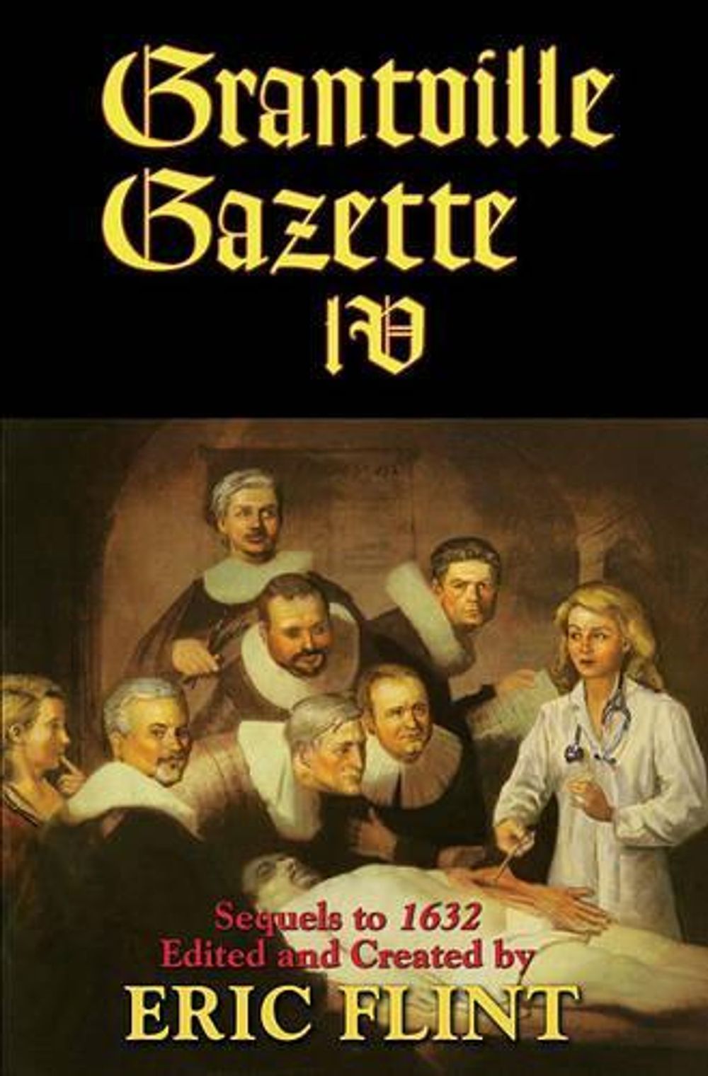Grantville Gazette IV by Diamond Comic Distributors, Inc. - ISBN: 9781439133118