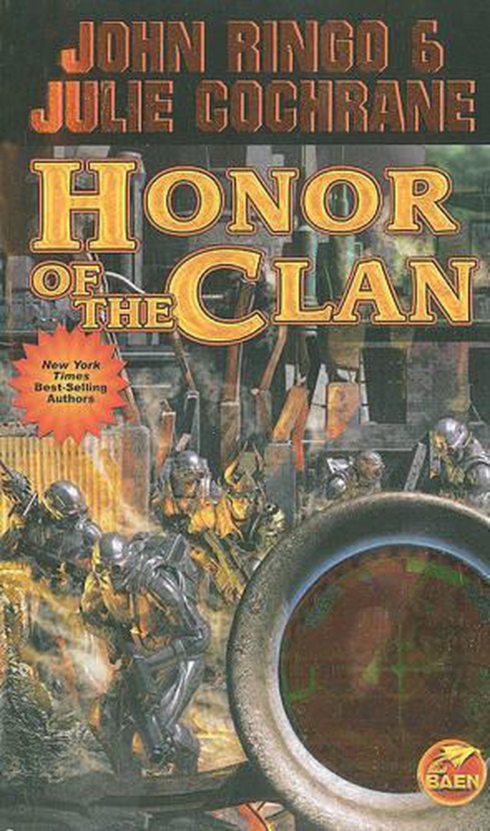 Honor Of The Clan by John Ringo - ISBN: 9781439133354