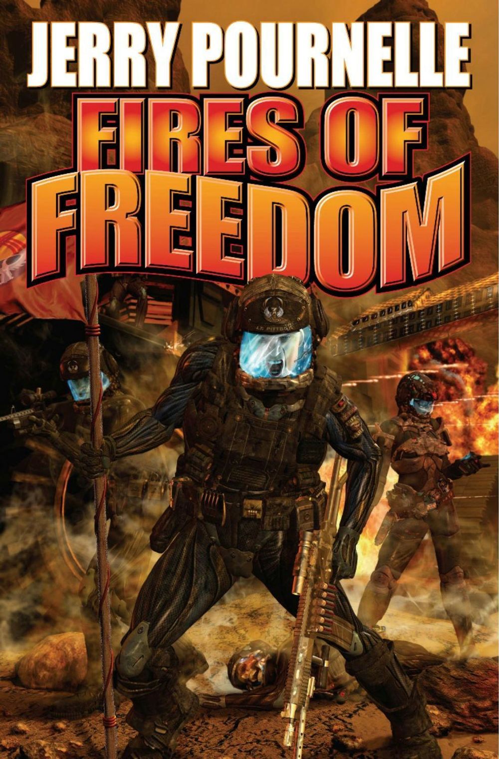 Fires Of Freedom by Jerry Pournelle - ISBN: 9781439133743