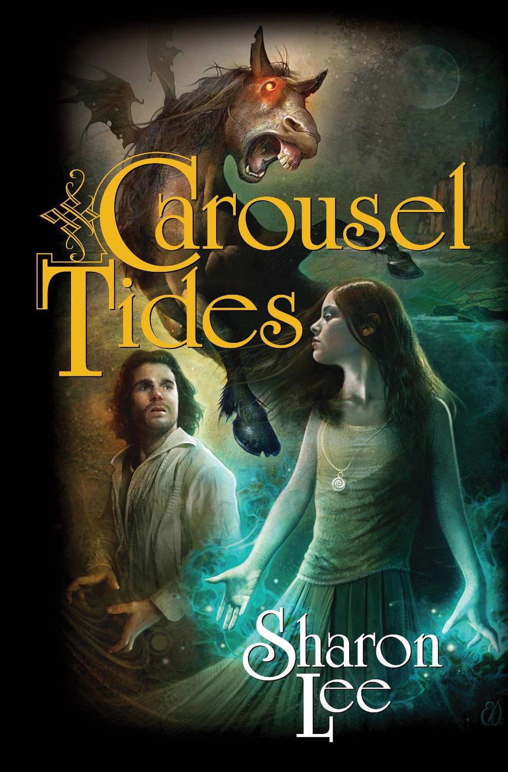 Carousel Tides by Sharon Lee - ISBN: 9781439133958