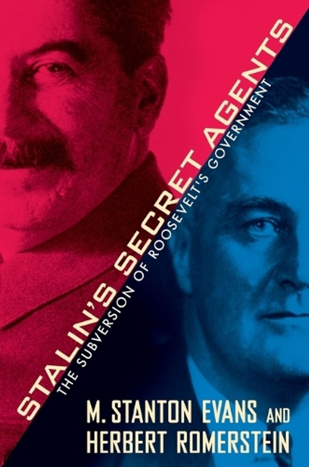 Stalin's Secret Agents by M. Stanton Evans - ISBN: 9781439147702